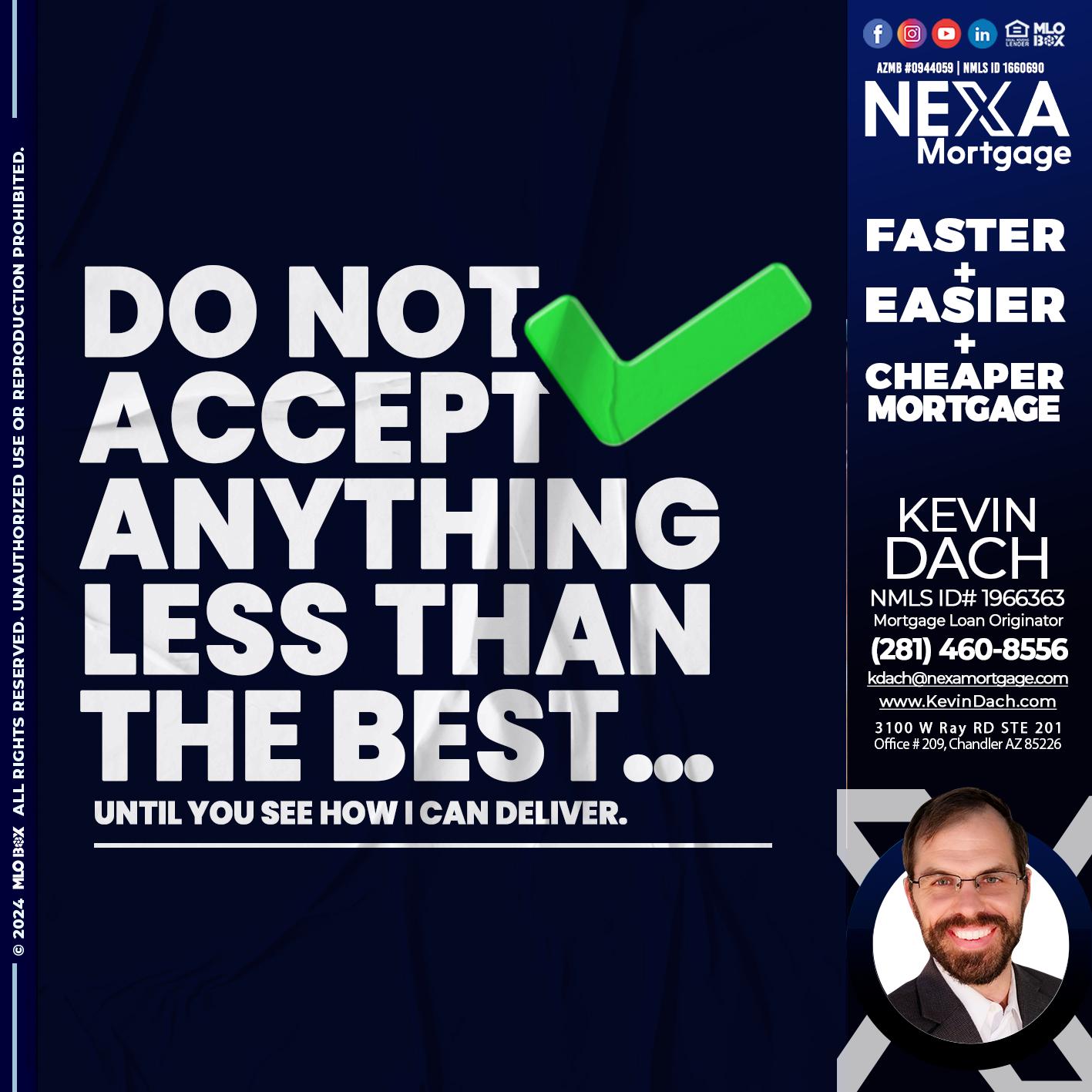 do not accept - Kevin Dach -Loan Officer
