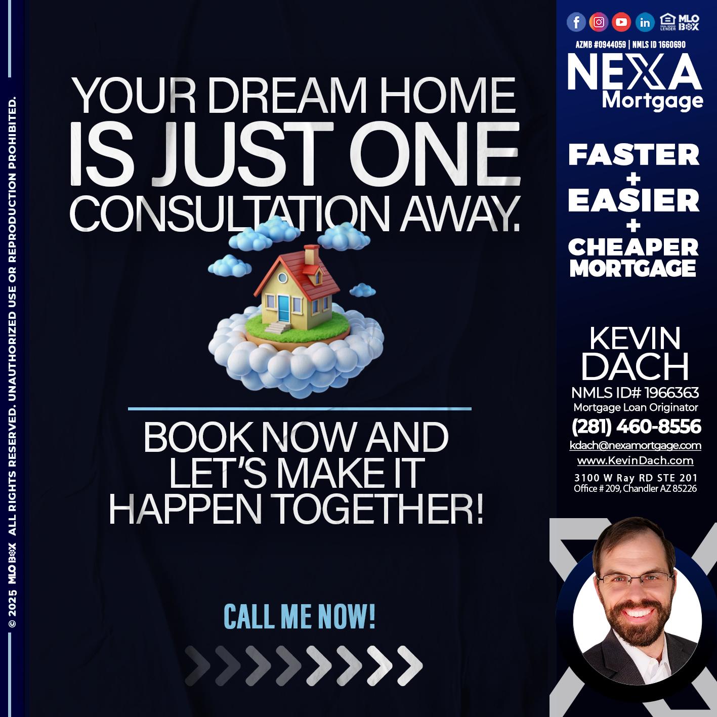 YOUR DREAM HOME - Kevin Dach -Loan Officer