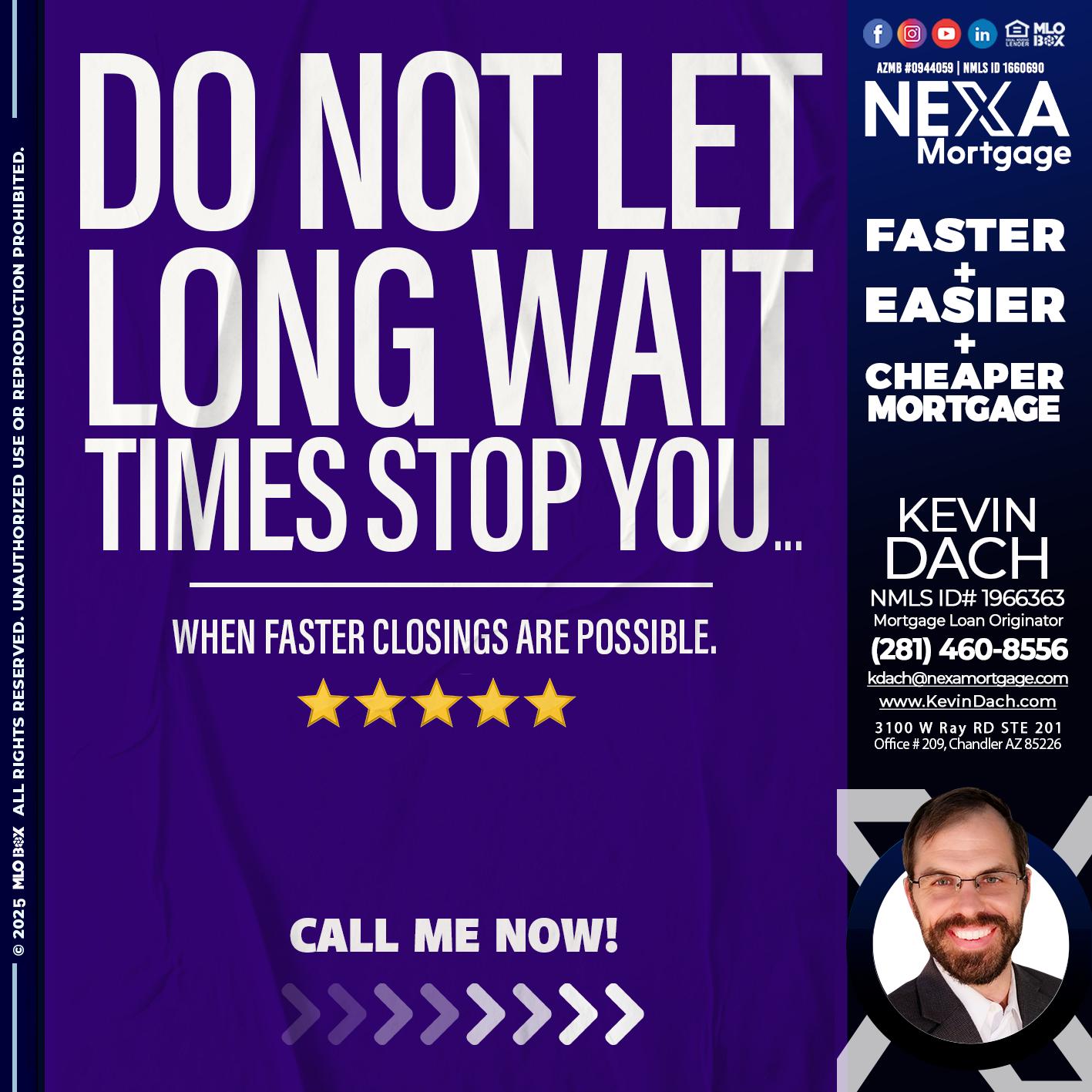 DO NOT LET - Kevin Dach -Loan Officer