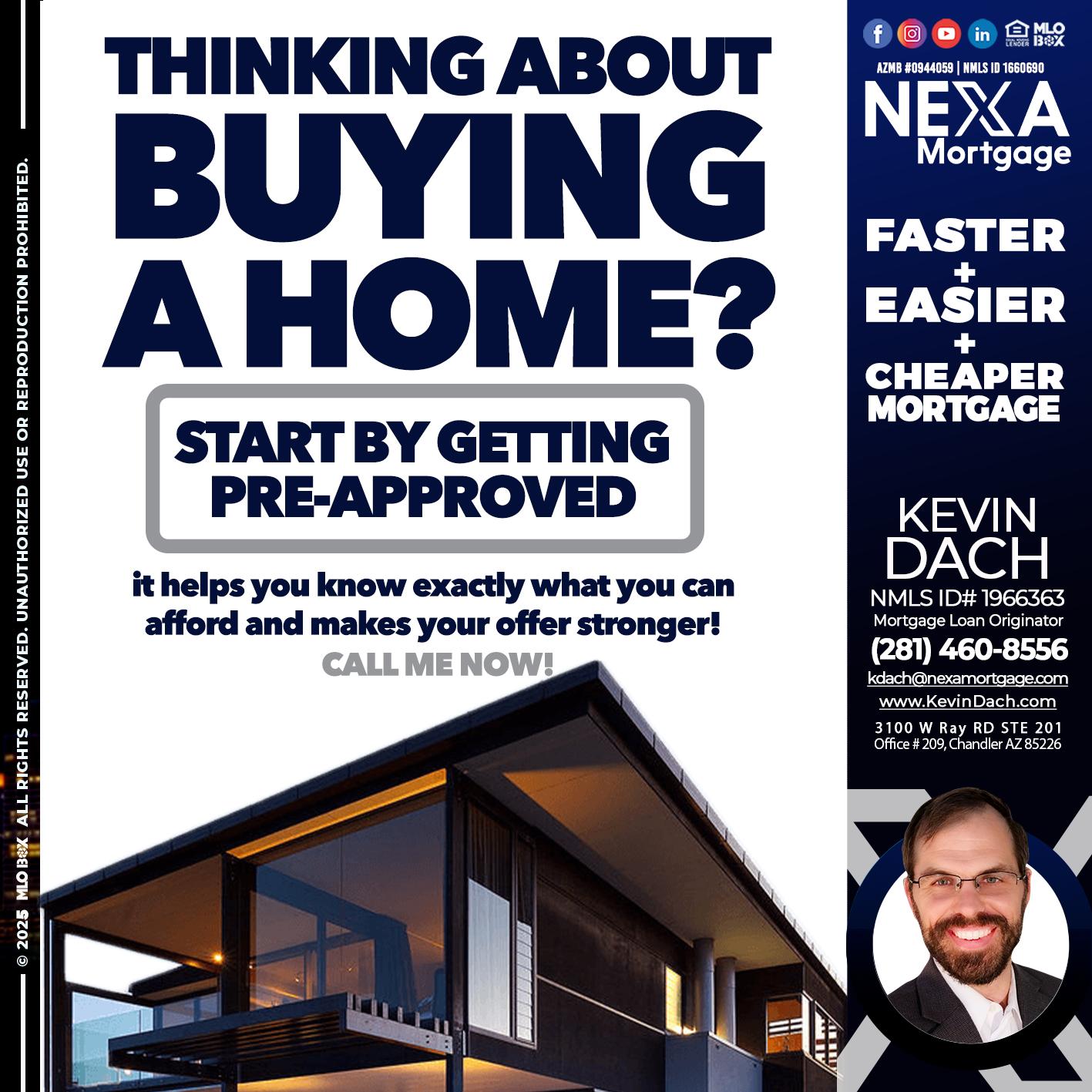THINKING ON BUYING A HOME? - Kevin Dach -Loan Officer
