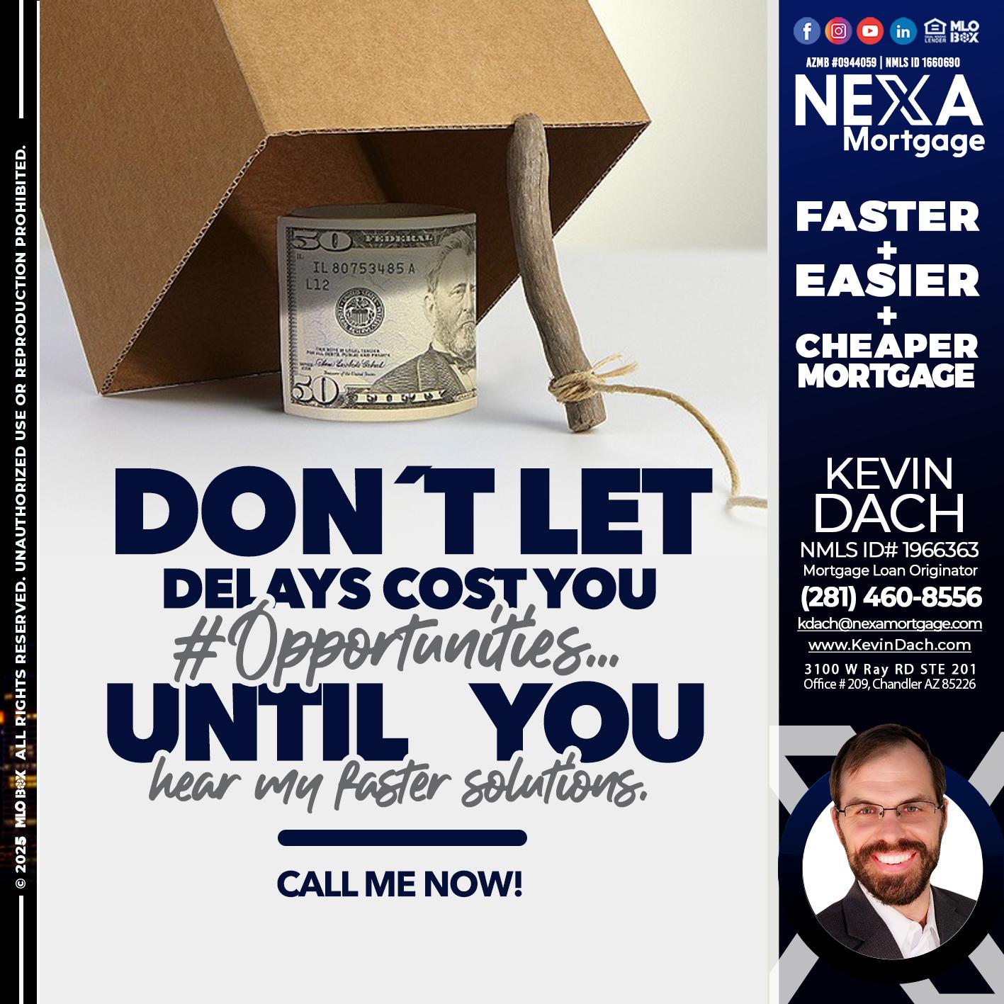 DON´T LET - Kevin Dach -Loan Officer