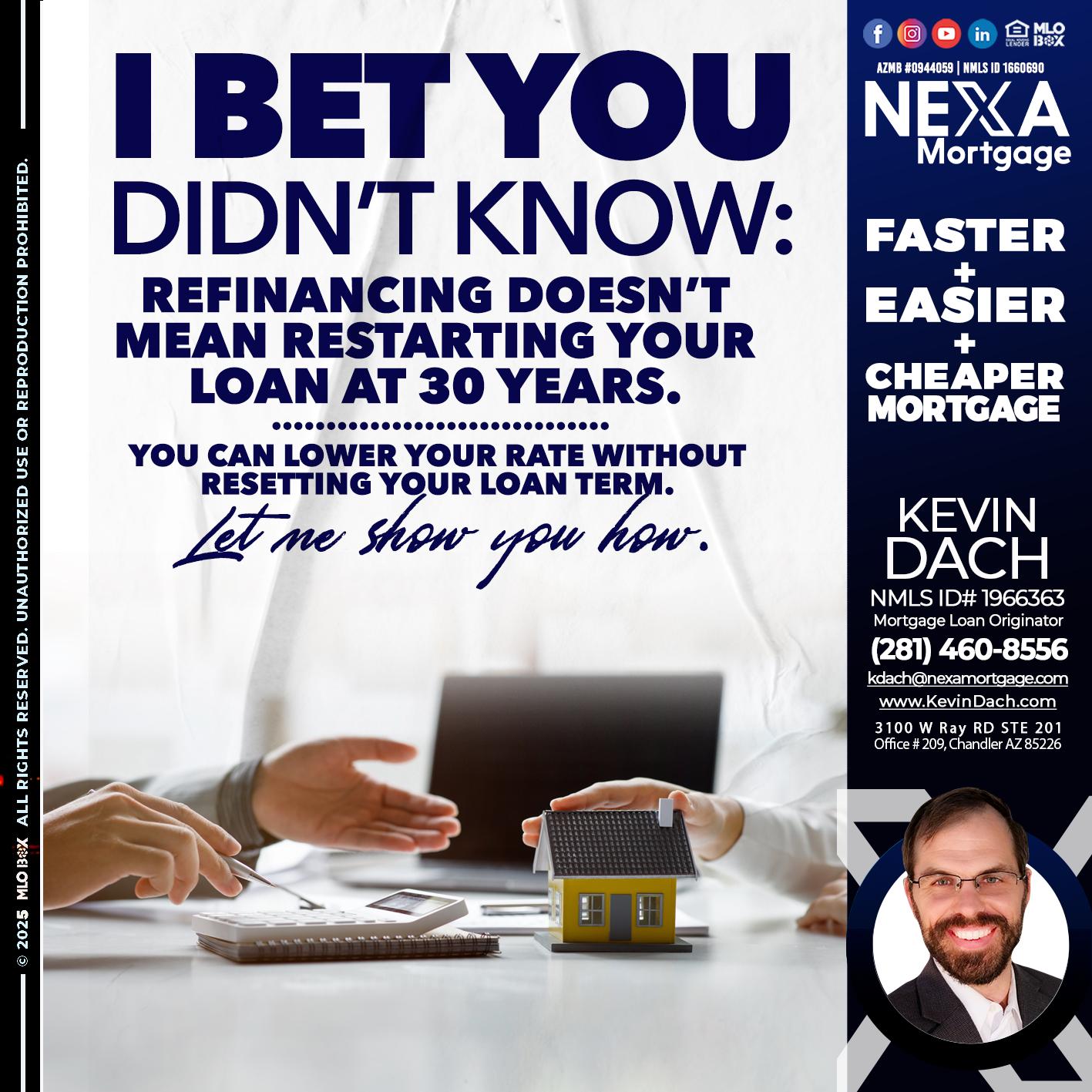 I BET YOU - Kevin Dach -Loan Officer