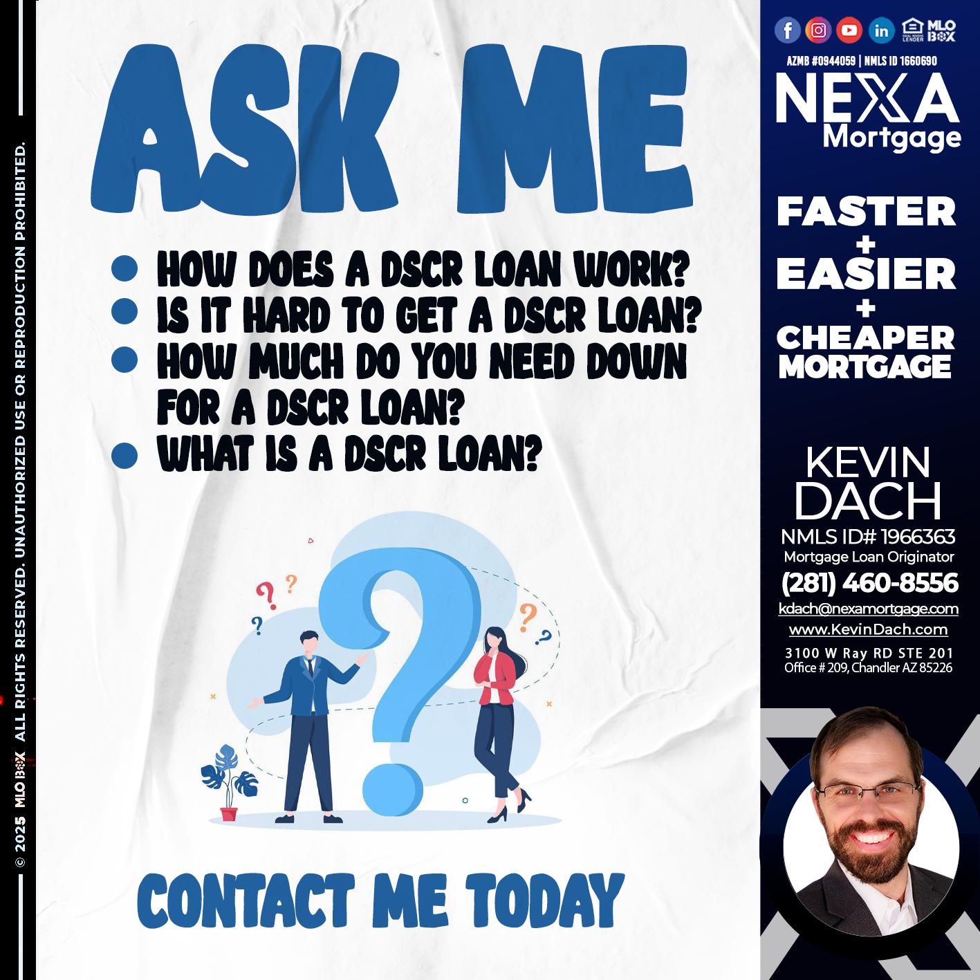 ASK ME - Kevin Dach -Loan Officer