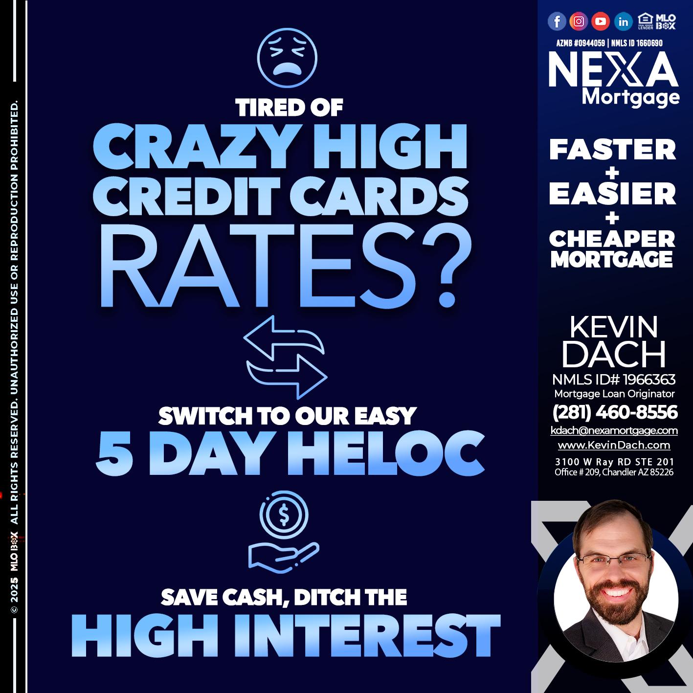 TIRED OF HIGH RATES - Kevin Dach -Loan Officer