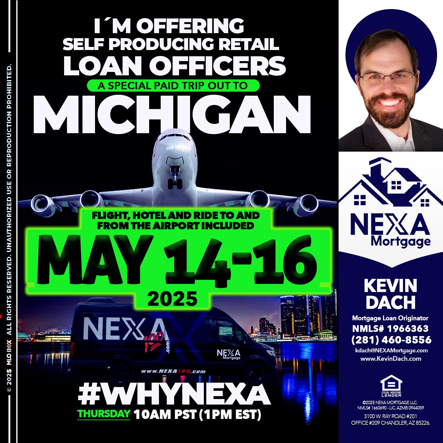 MAY 14-16 MICHIGAN TRIP - Kevin Dach -Loan Officer