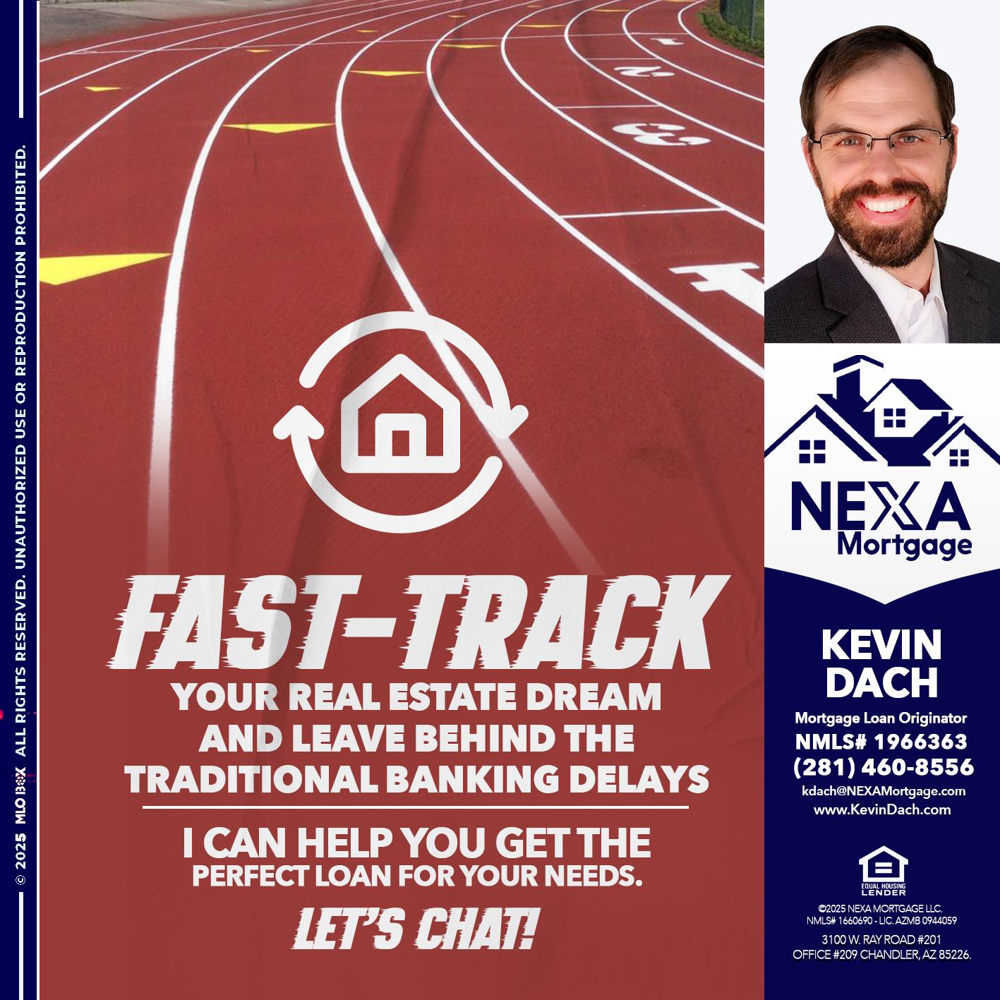 FAST TRACK - Kevin Dach -Loan Officer