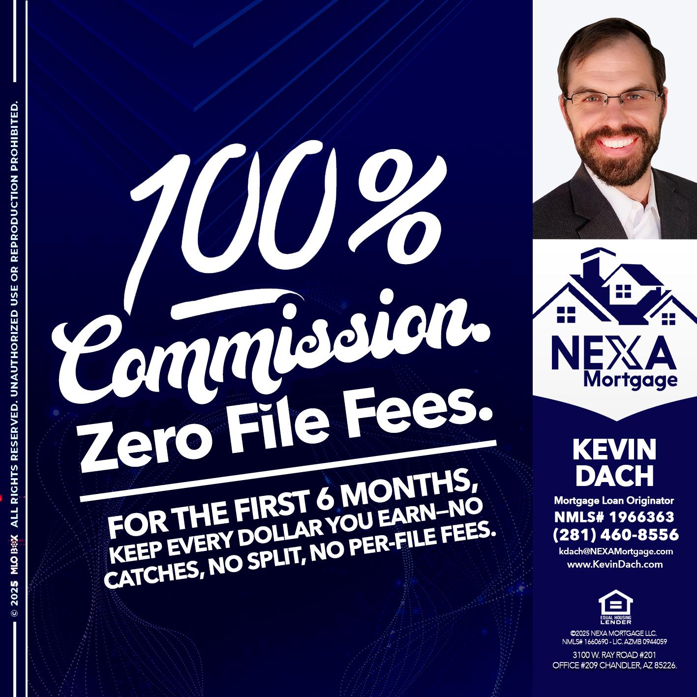 100% COMMISSION - Kevin Dach -Loan Officer
