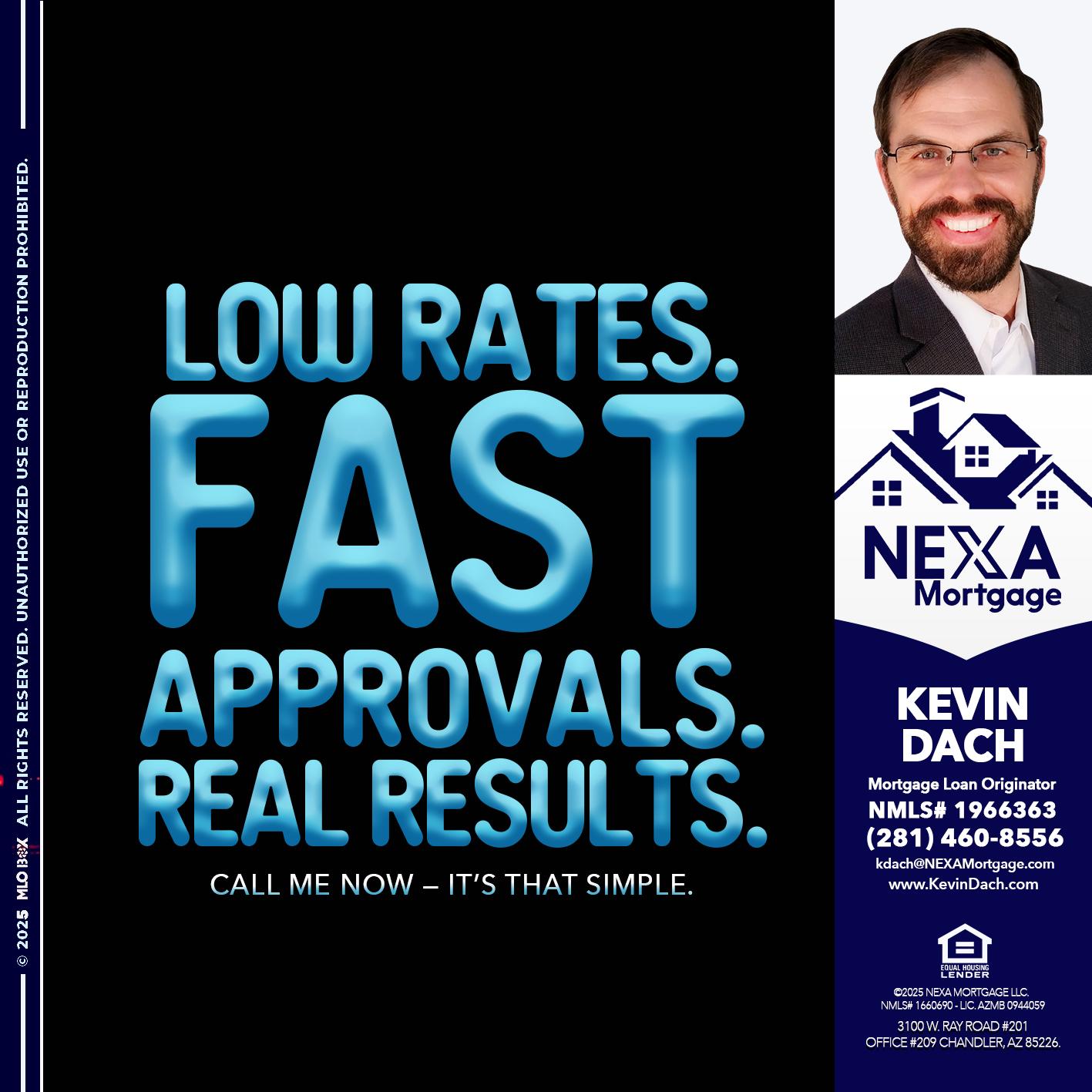 LOW RATES - Kevin Dach -Loan Officer