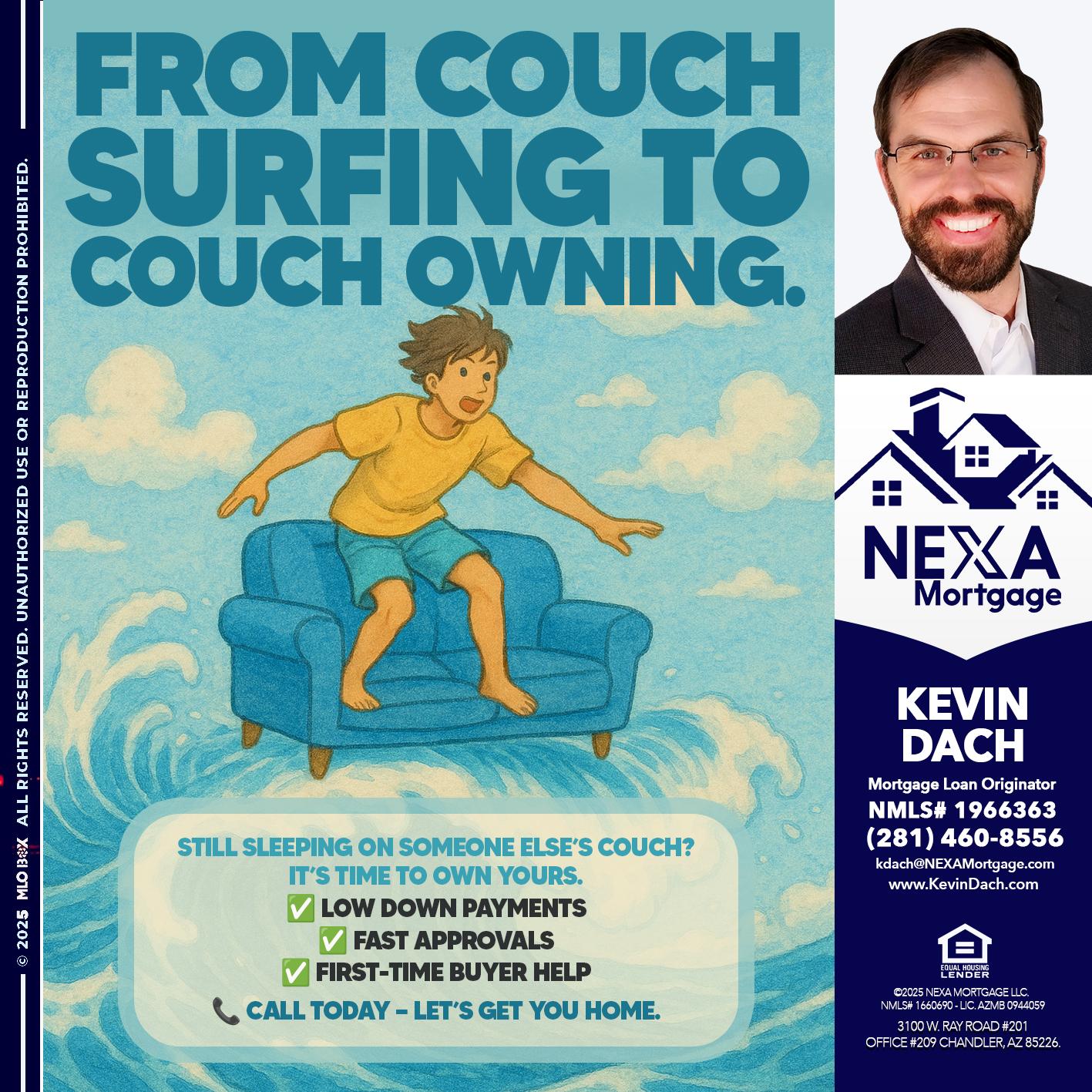 FROM COACH SURFING - Kevin Dach -Loan Officer