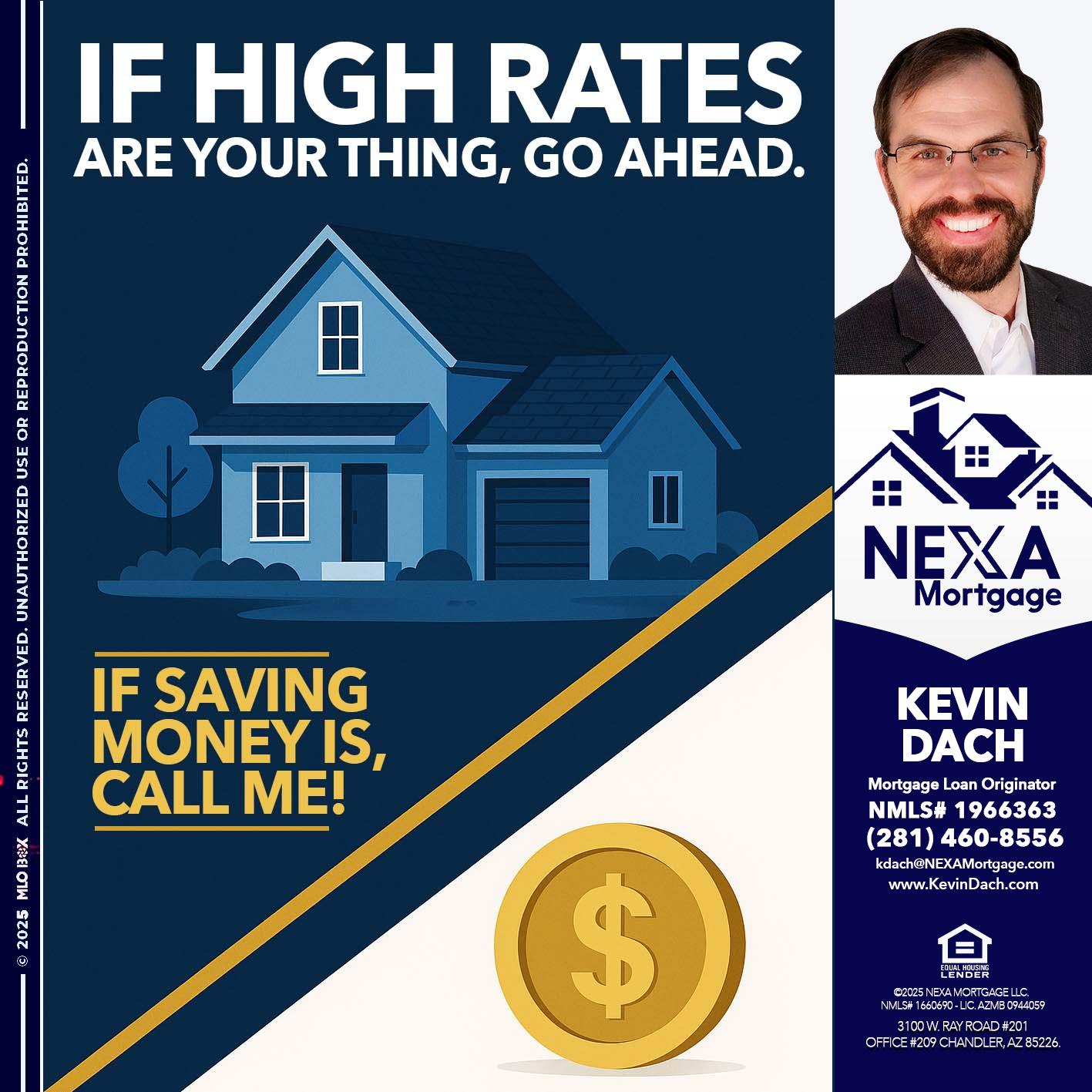 IF HIGH RATES - Kevin Dach -Loan Officer