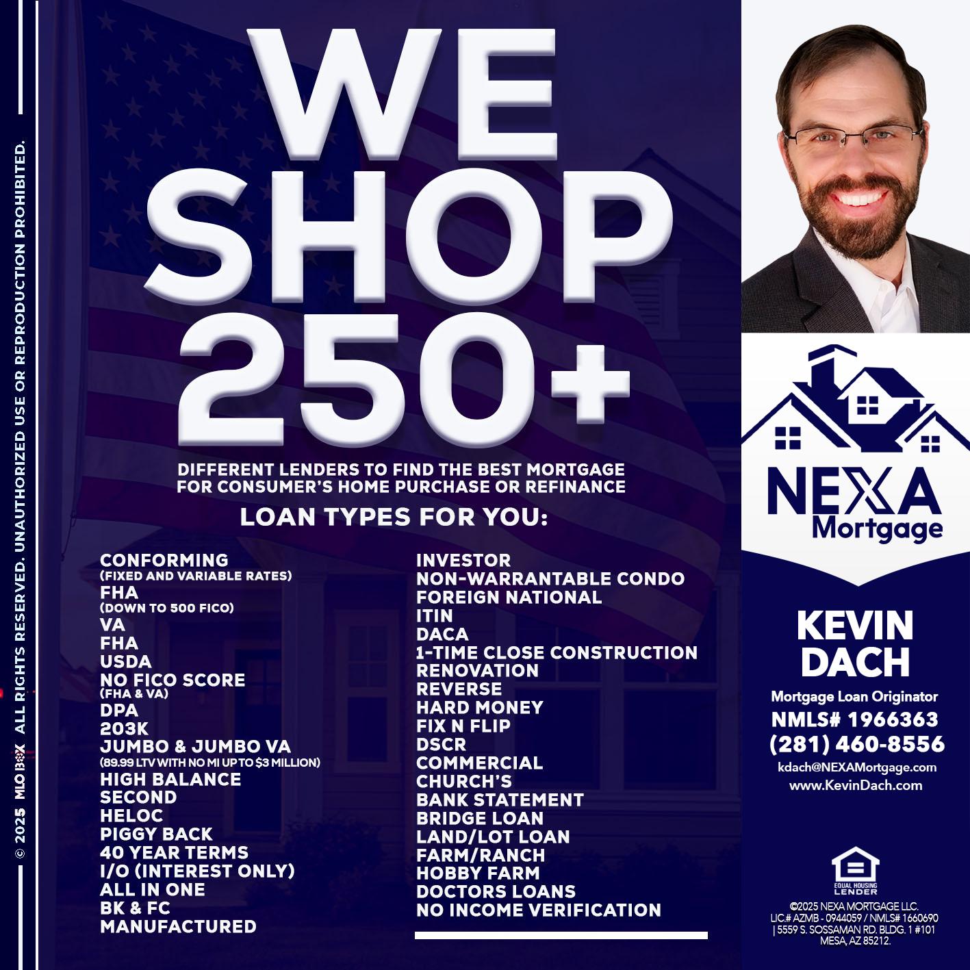 WE SHOP 250+ - Kevin Dach -Loan Officer