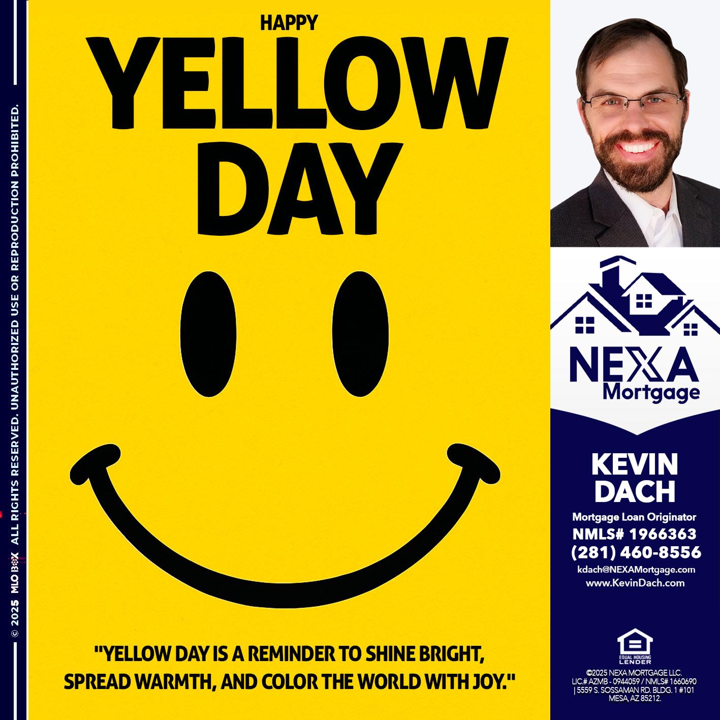 YELLOW DAY - Kevin Dach -Loan Officer