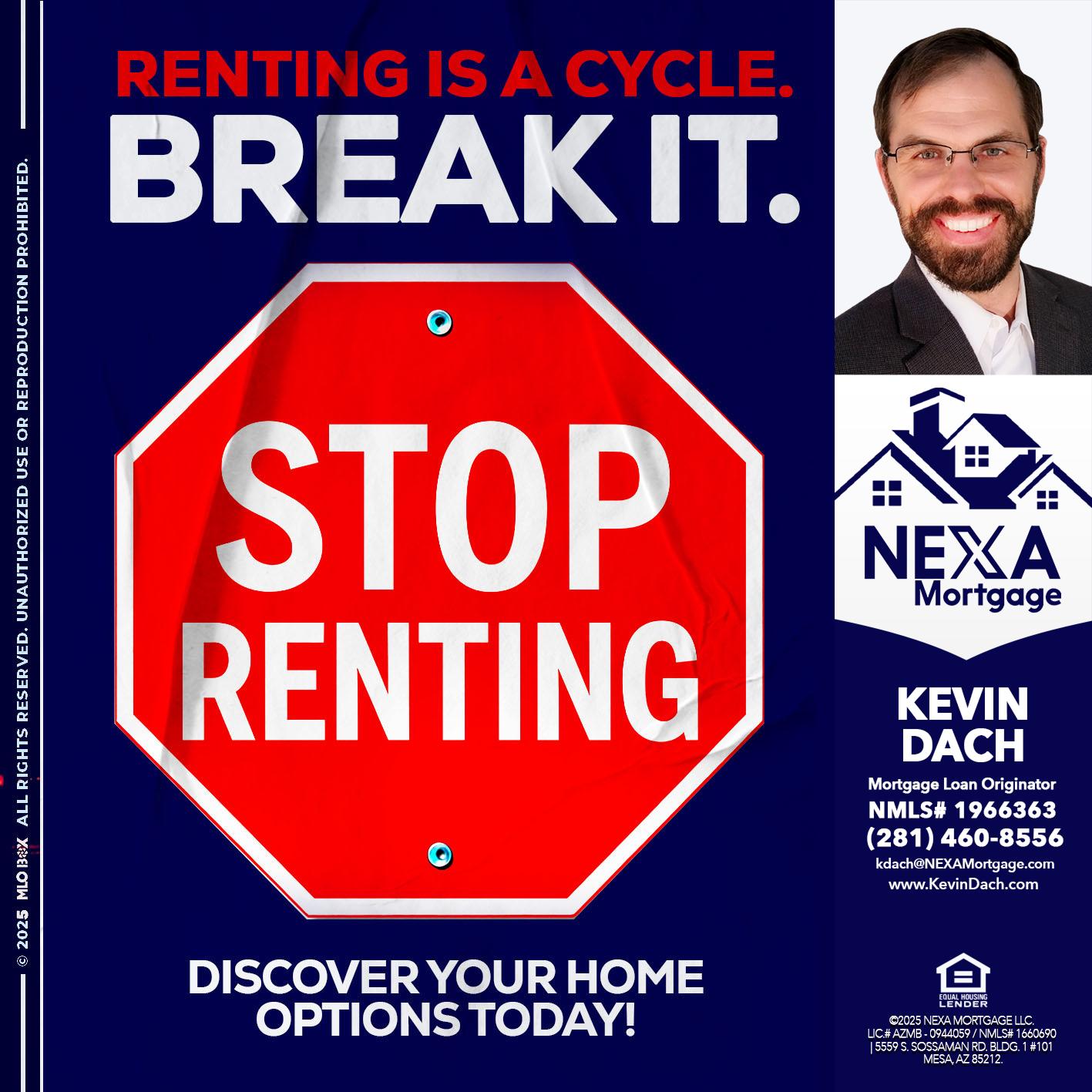 STOP RENTING - Kevin Dach -Loan Officer