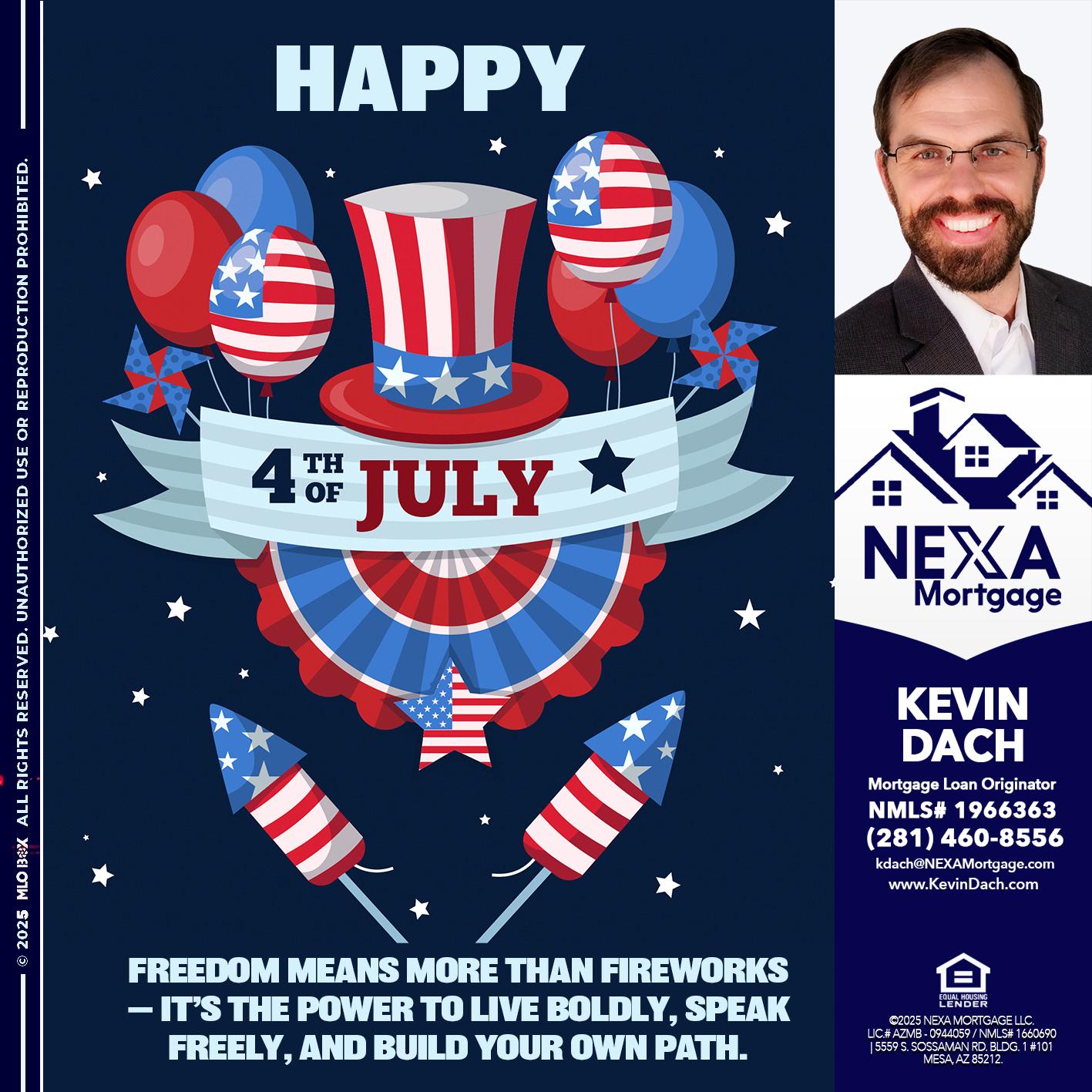 HAPPY 4TH OF JULY - Kevin Dach -Loan Officer