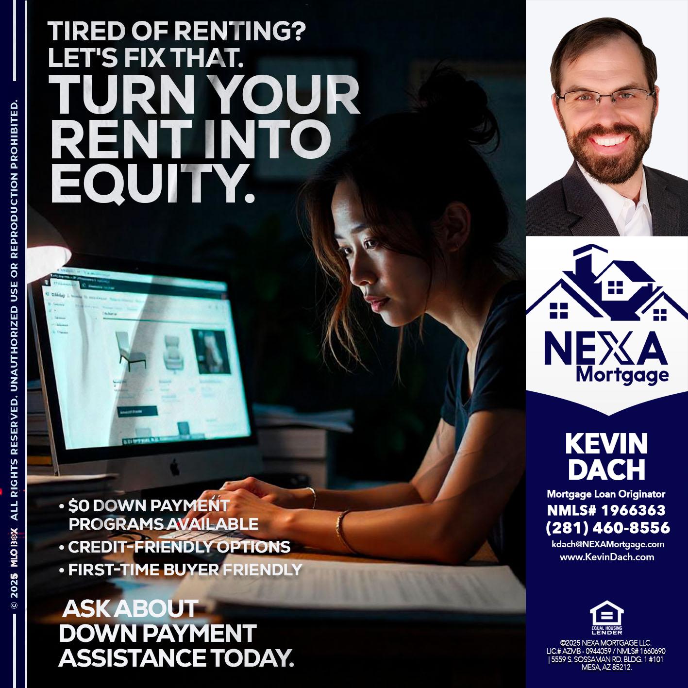 tired of renting? - Kevin Dach -Loan Officer