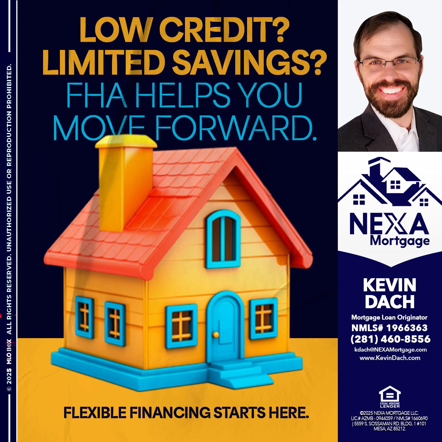 LOW CREDIT? - Kevin Dach -Loan Officer