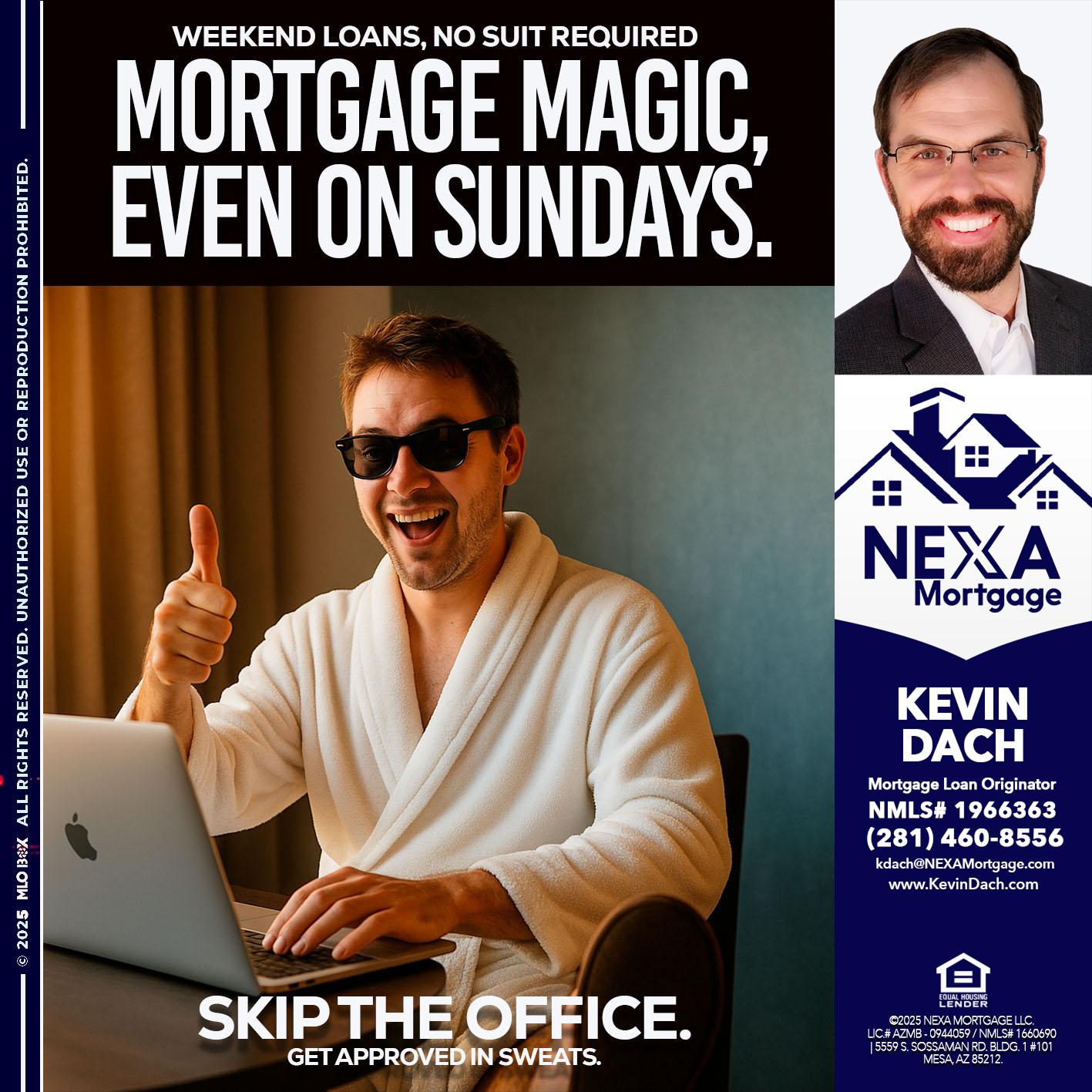 MORTGAGE MAGICS - Kevin Dach -Loan Officer