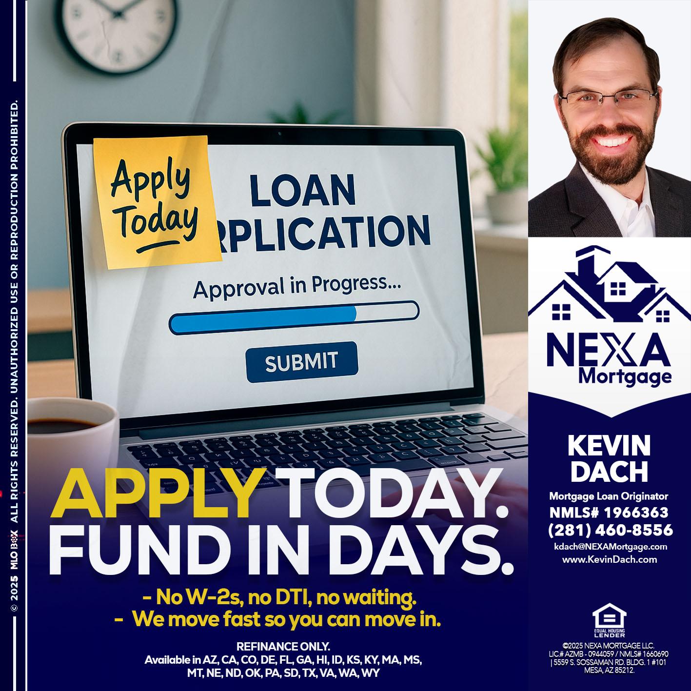 APPLY TODAY - Kevin Dach -Loan Officer