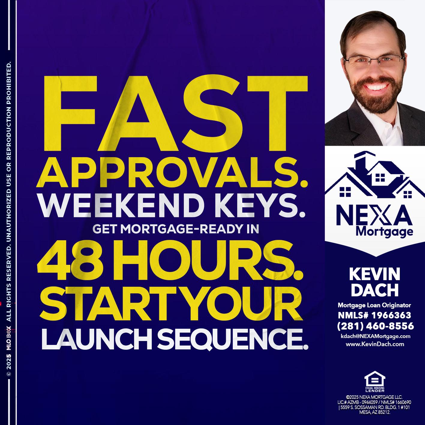 FAST APPROVALS - Kevin Dach -Loan Officer