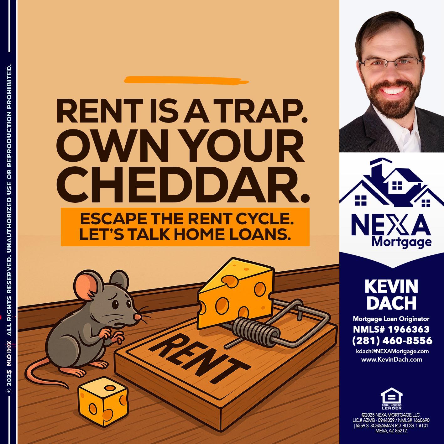 RENT IS TRAP - Kevin Dach -Loan Officer