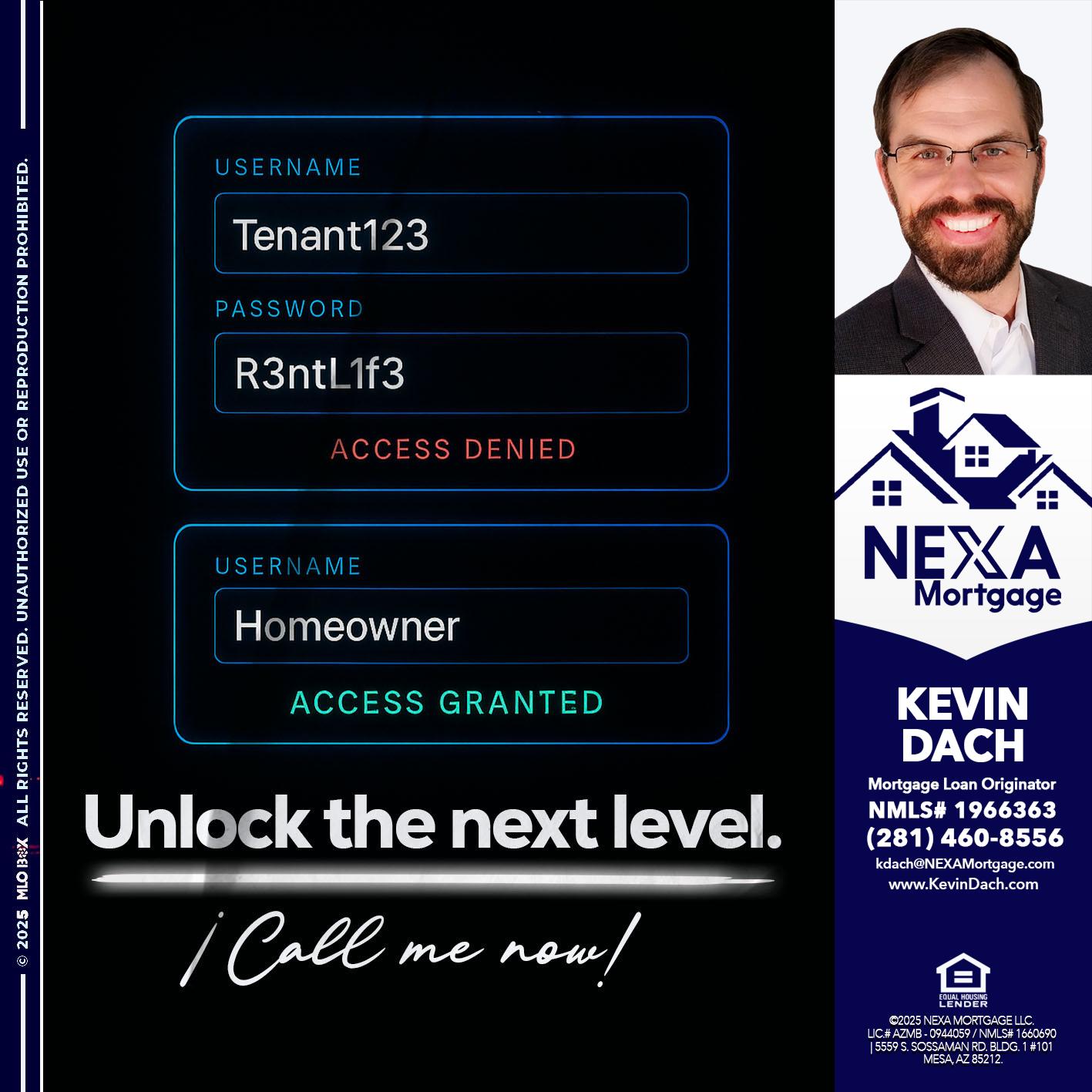 UNLOCK THE NEXT LEVEL - Kevin Dach -Loan Officer