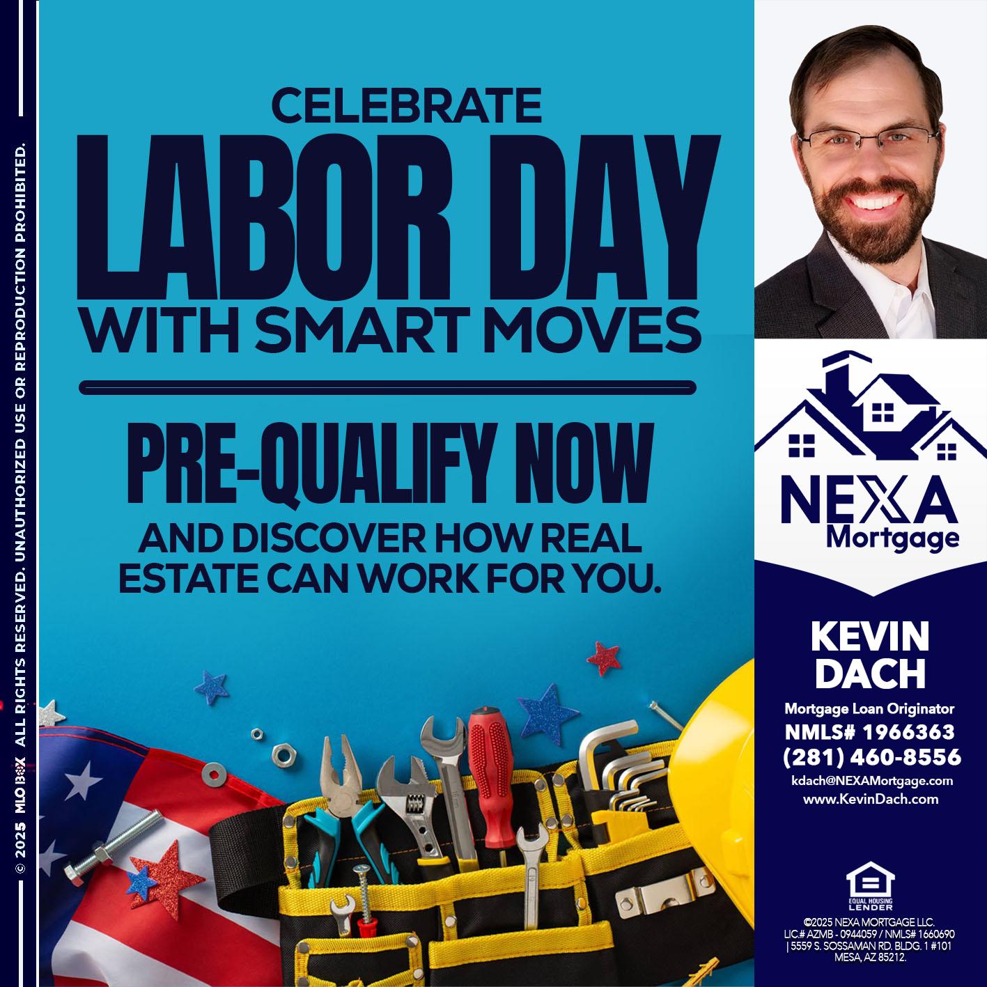CELEBRATE LABOR DAY - Kevin Dach -Loan Officer