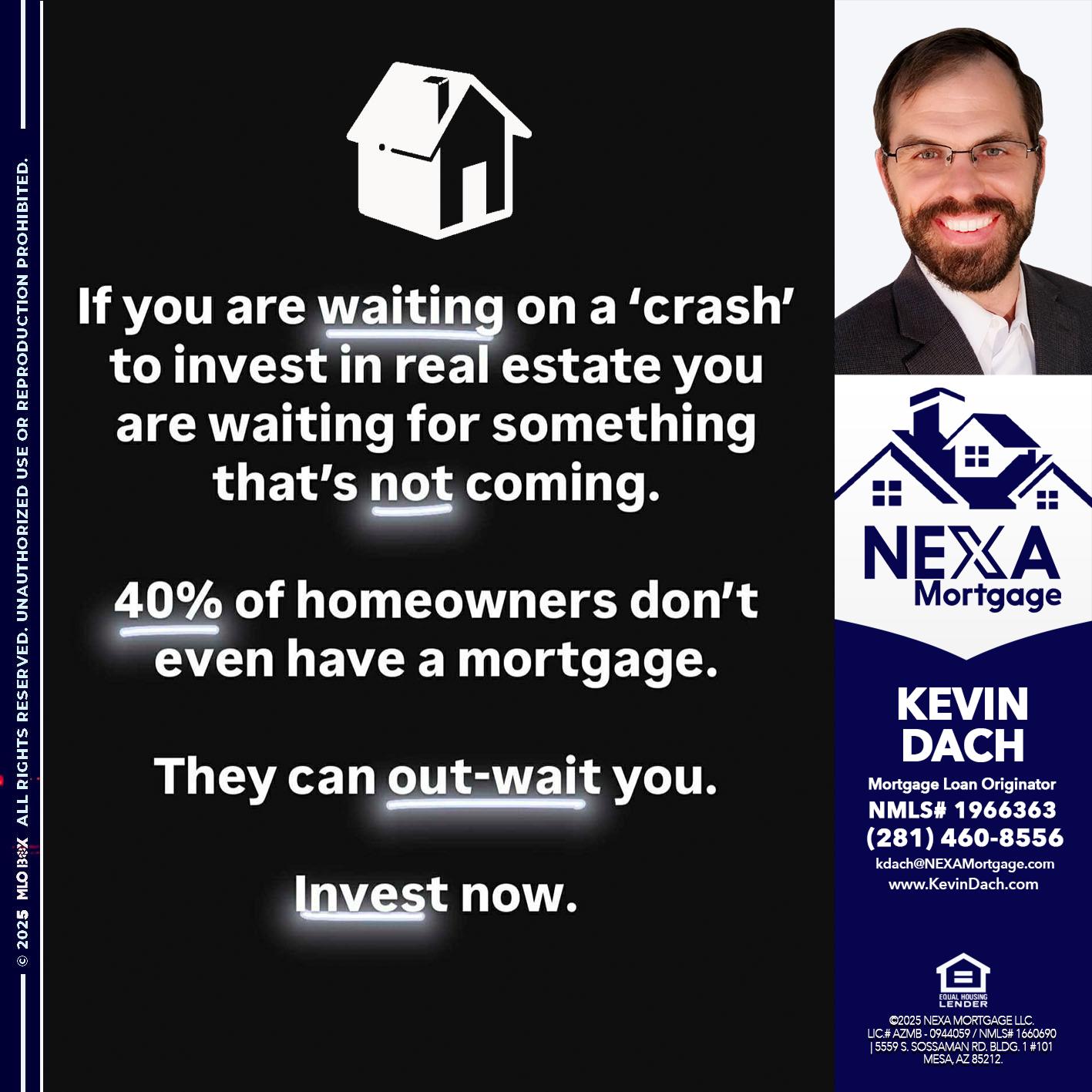 IF YOU ARE WAITING - Kevin Dach -Loan Officer