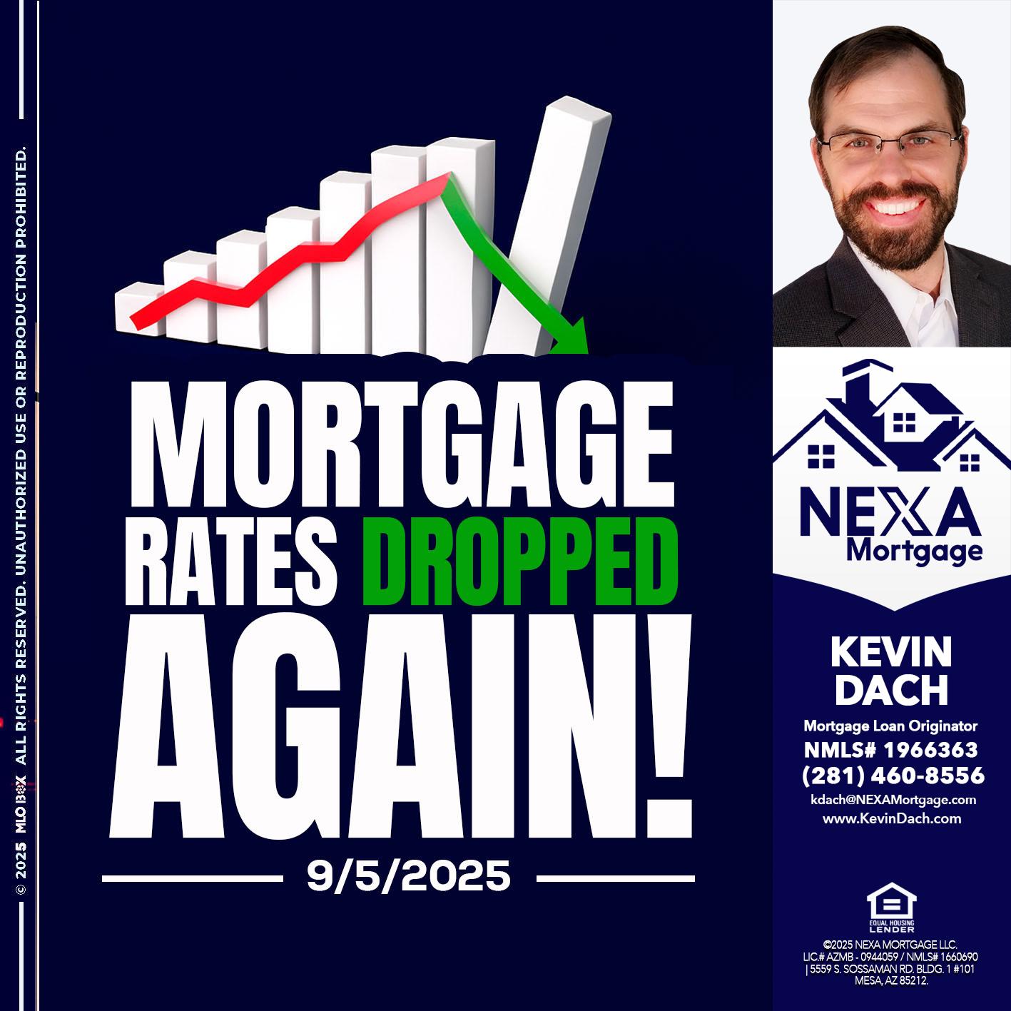 RATES DROP - Kevin Dach -Loan Officer