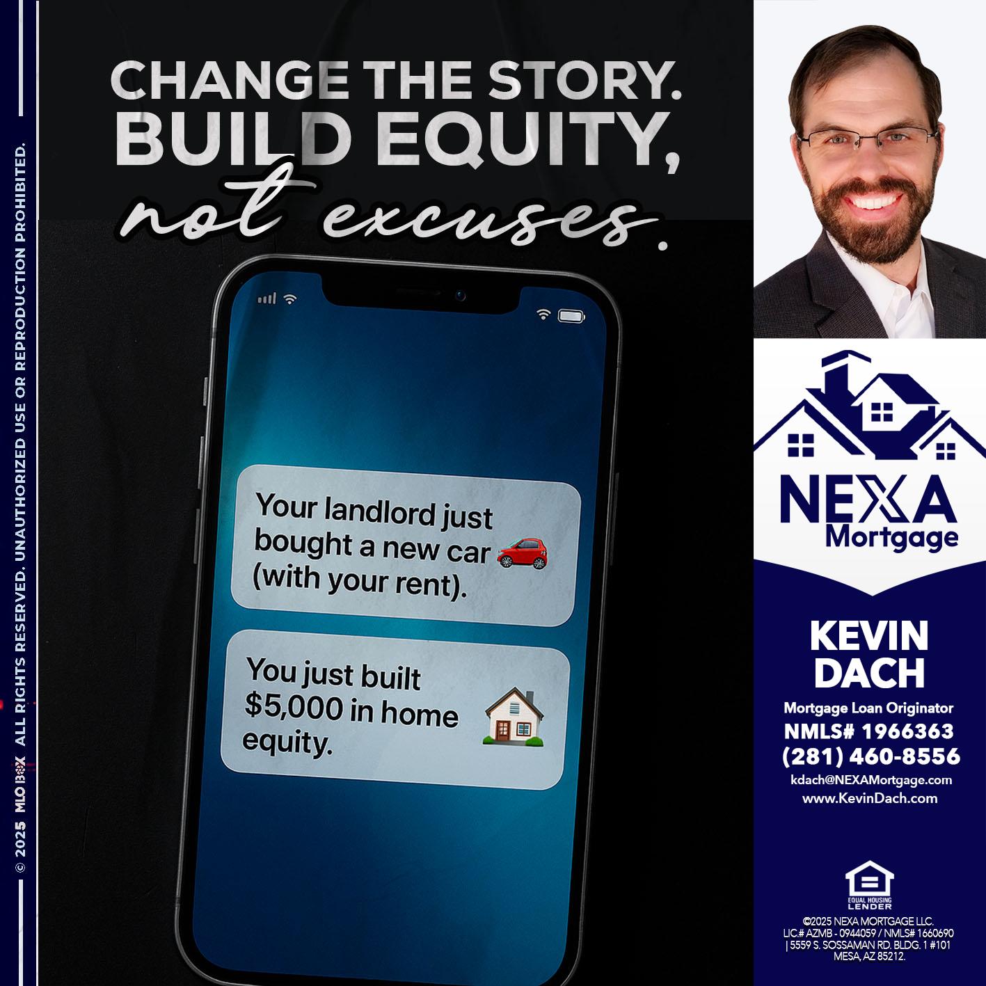 CHANGE THE HISTORY - Kevin Dach -Loan Officer