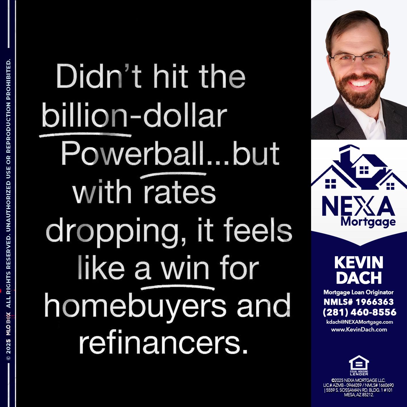 DIDNT HIT - Kevin Dach -Loan Officer