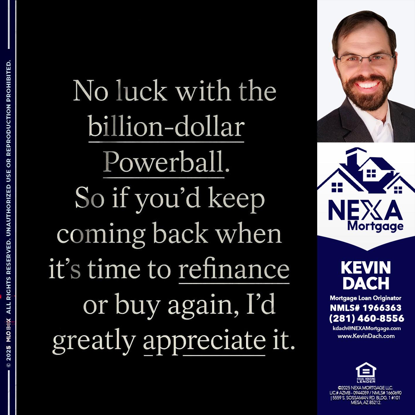 NO LUCK WITH - Kevin Dach -Loan Officer