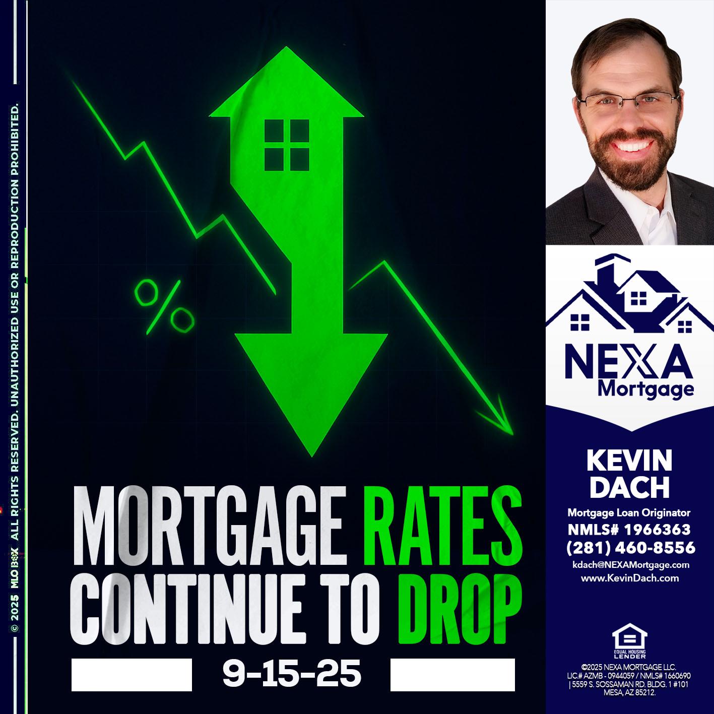RATES DROP - Kevin Dach -Loan Officer