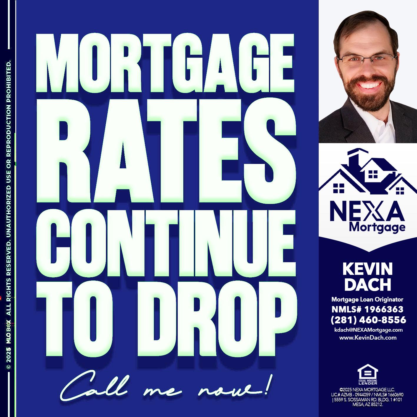 MORTGAGE RATES - Kevin Dach -Loan Officer