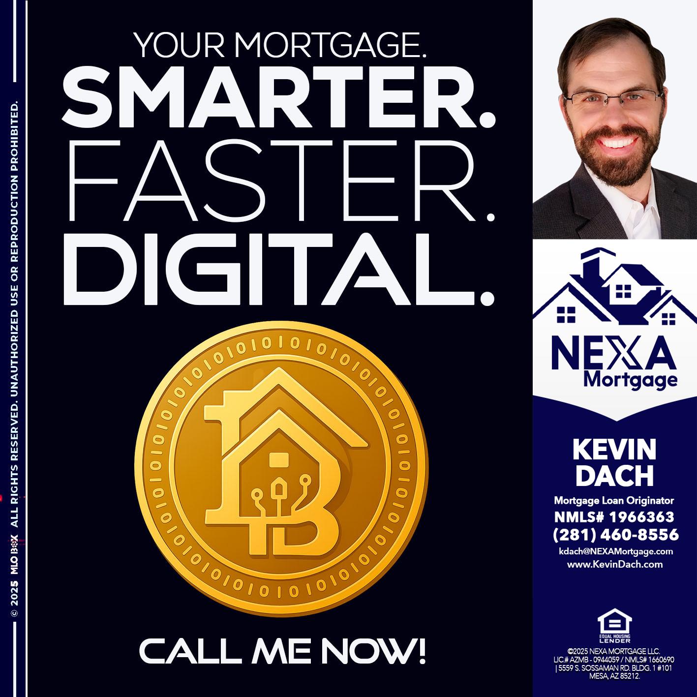 YOUR MORTGAGE - Kevin Dach -Loan Officer