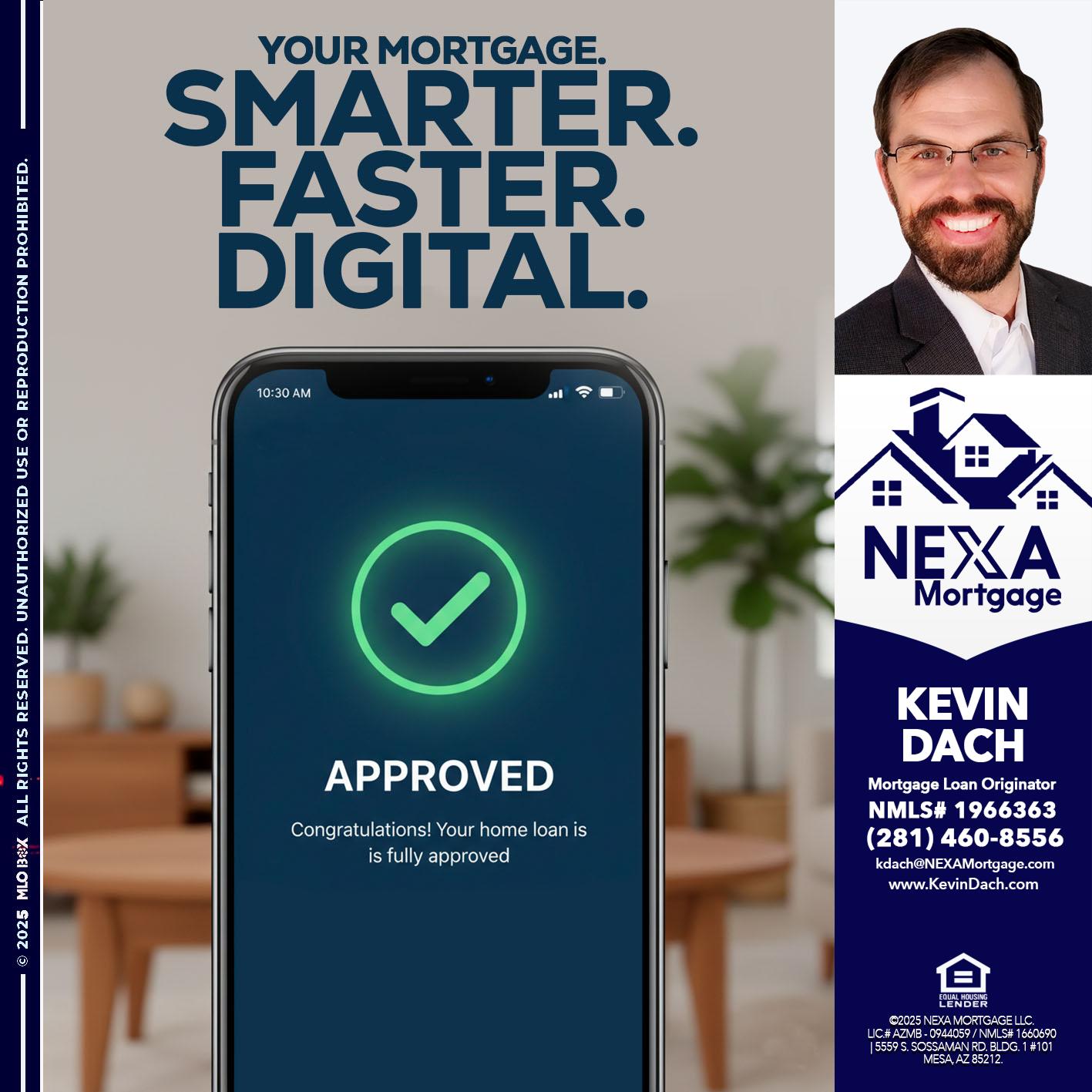 smarter faster digital - Kevin Dach -Loan Officer
