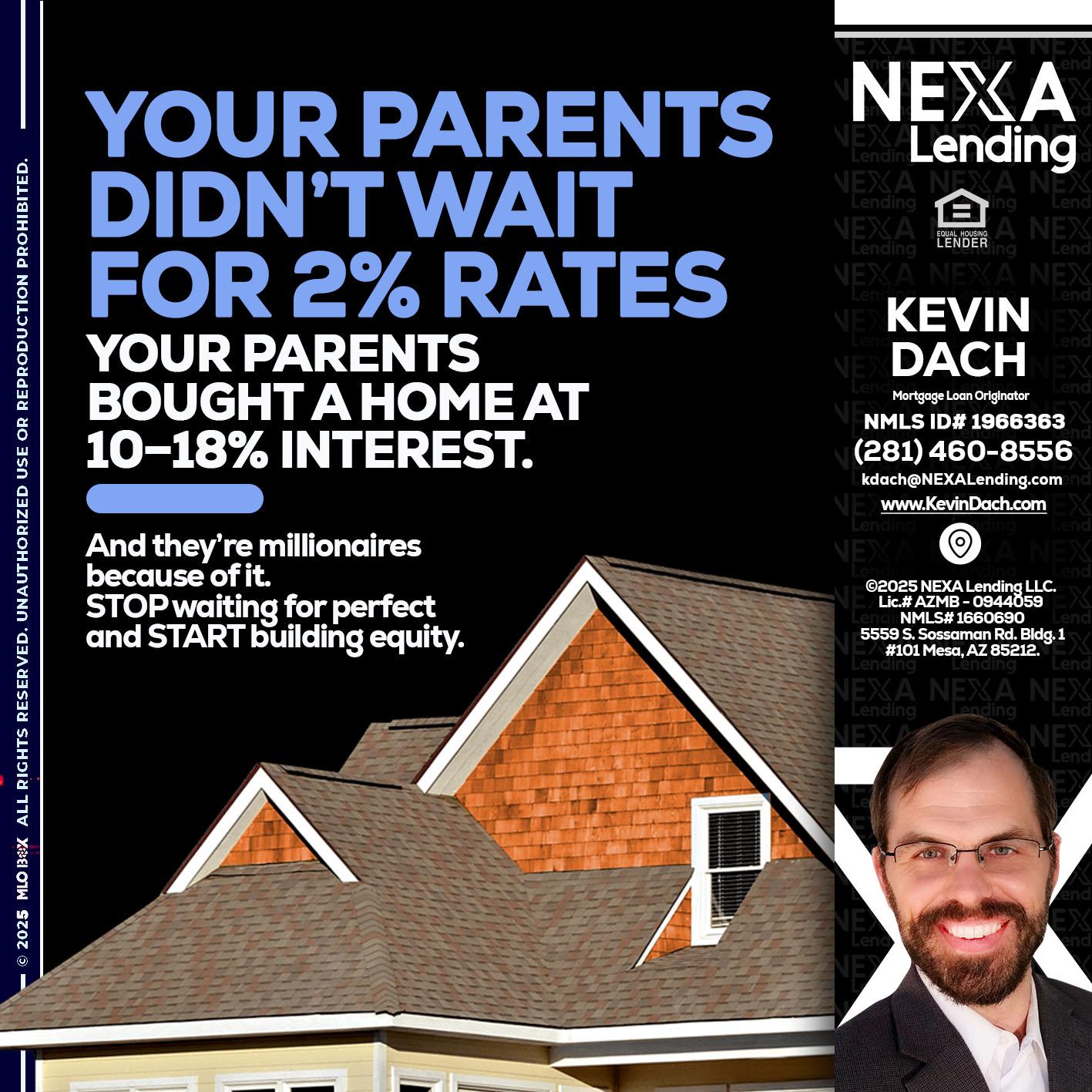 YOUR PARENTS - Kevin Dach -Loan Officer