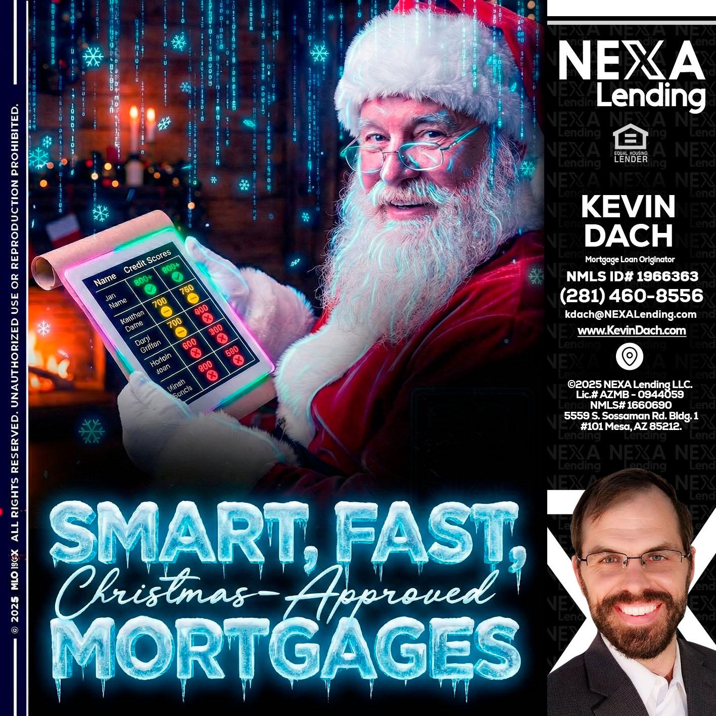 SMART, FAST - Kevin Dach -Loan Officer