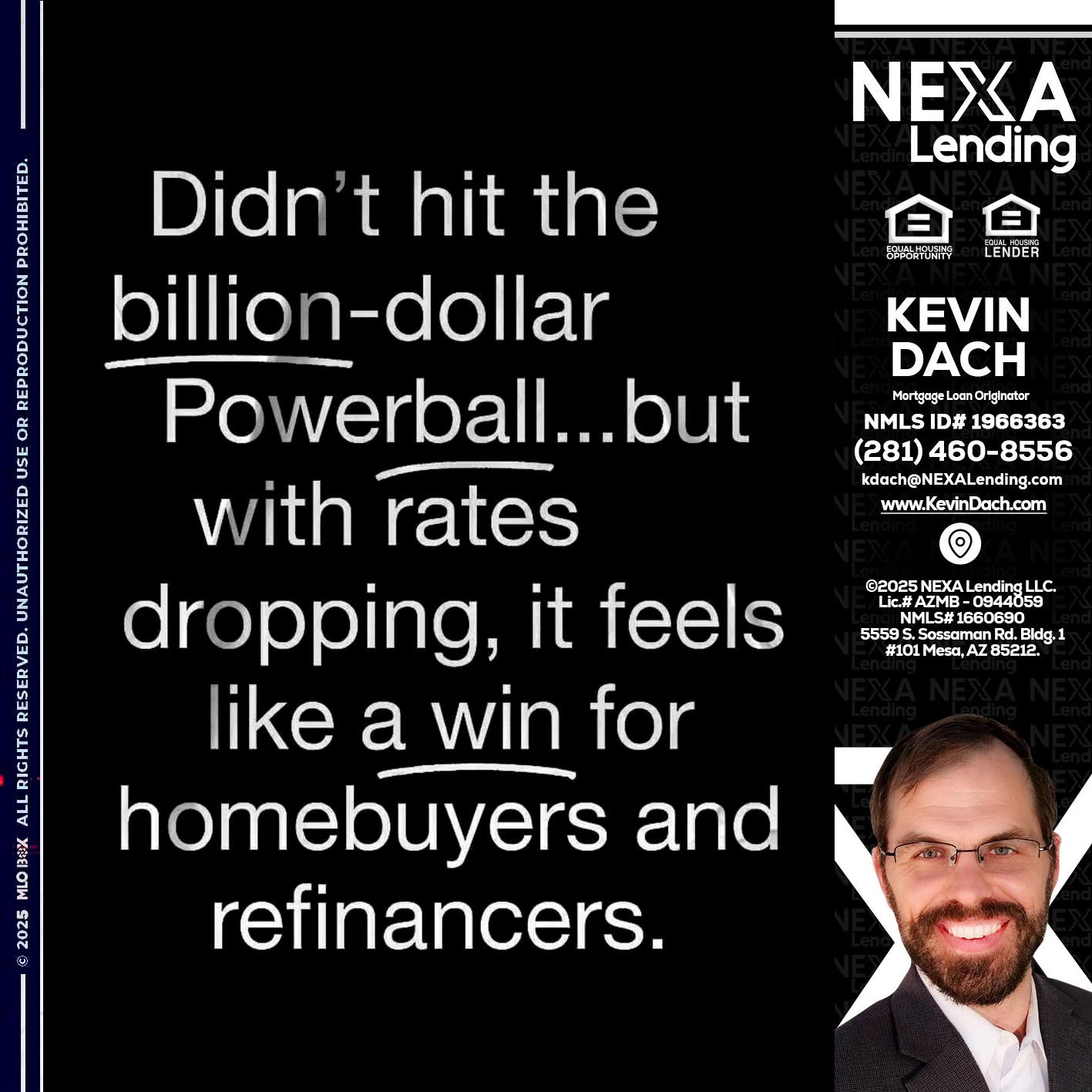 DIDNT HIT - Kevin Dach -Loan Officer