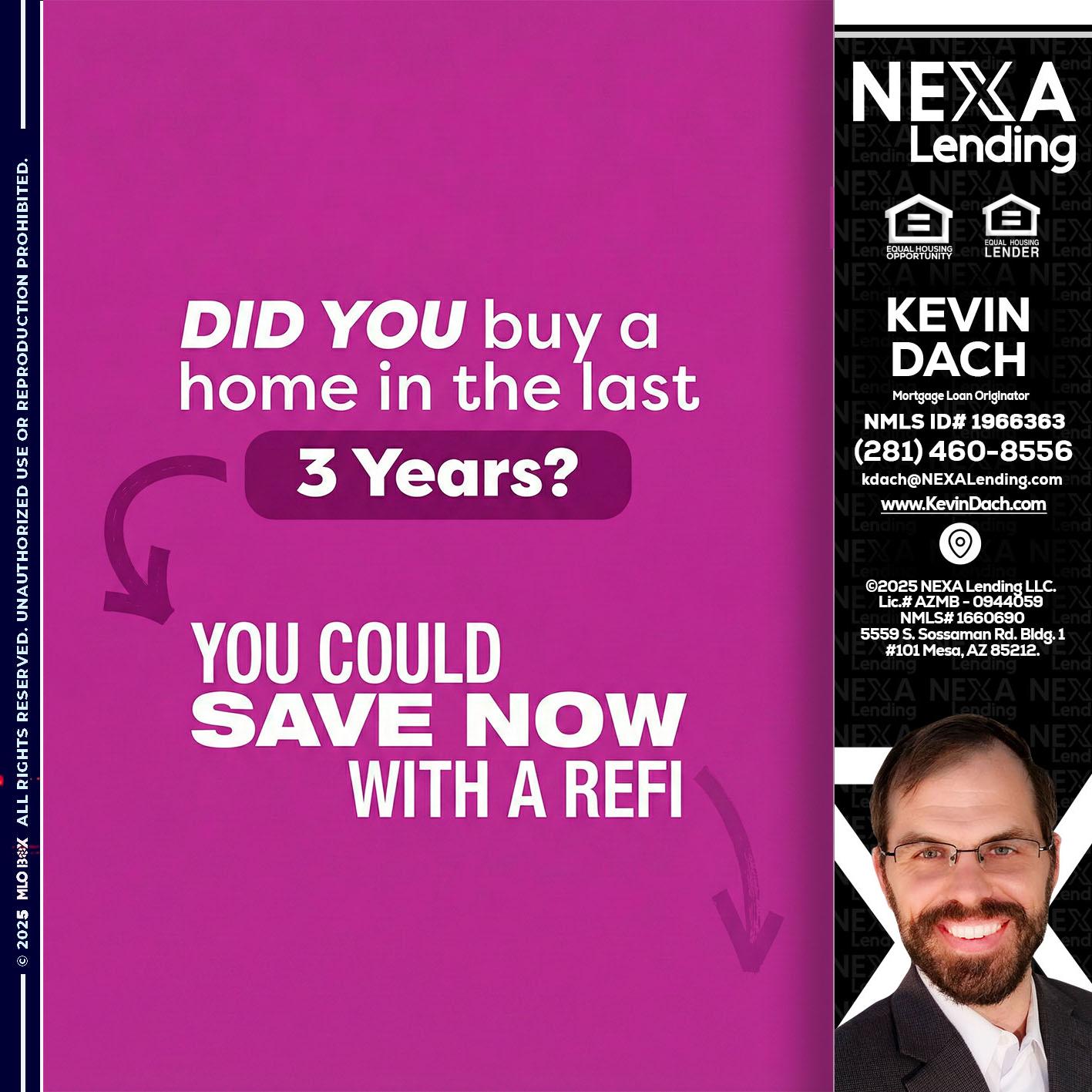 did you - Kevin Dach -Loan Officer