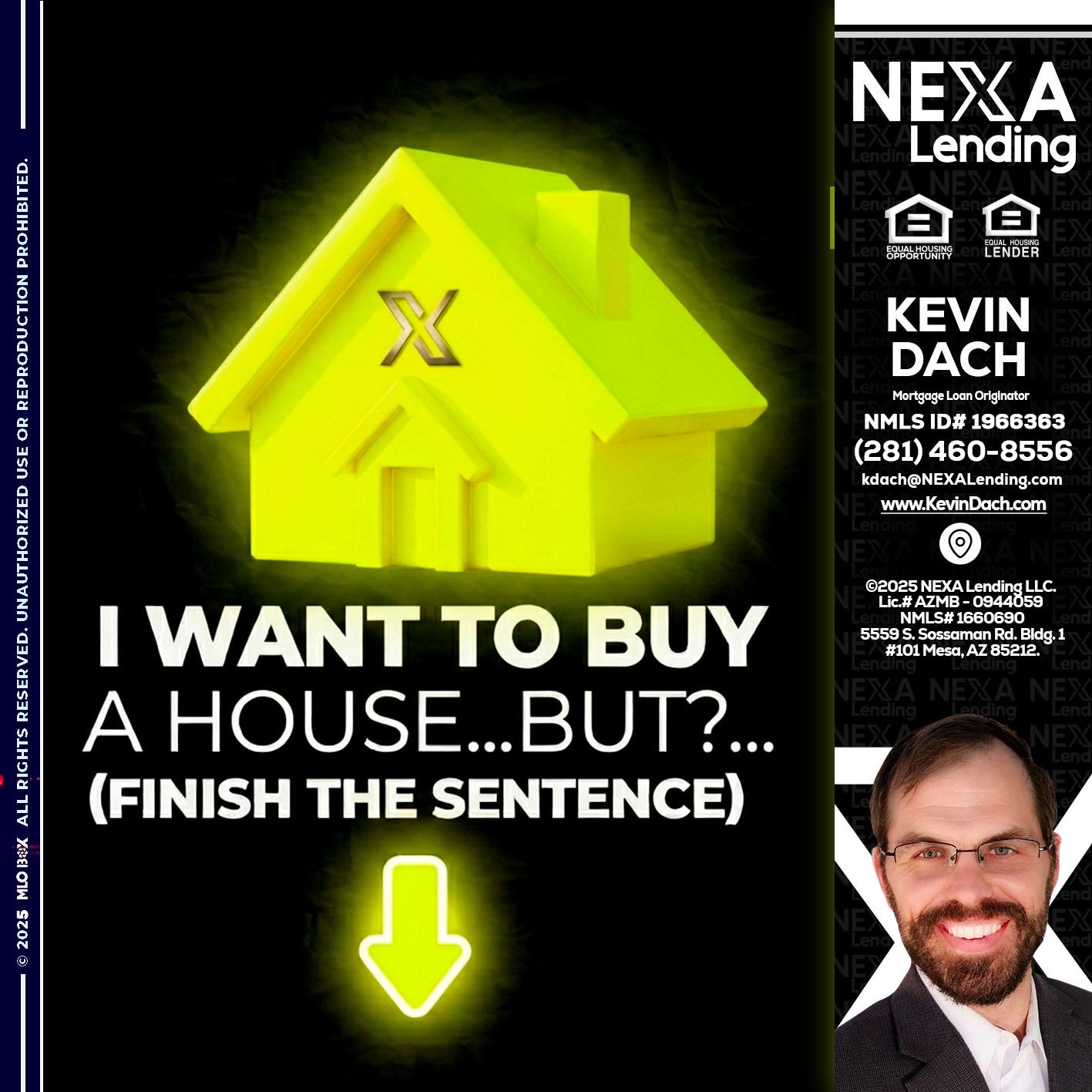 i want to buy - Kevin Dach -Loan Officer