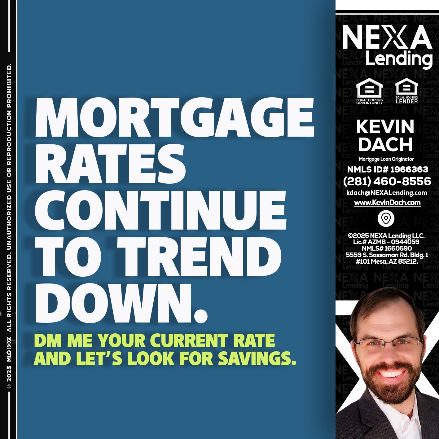 MORTGAGE RATES - Kevin Dach -Loan Officer