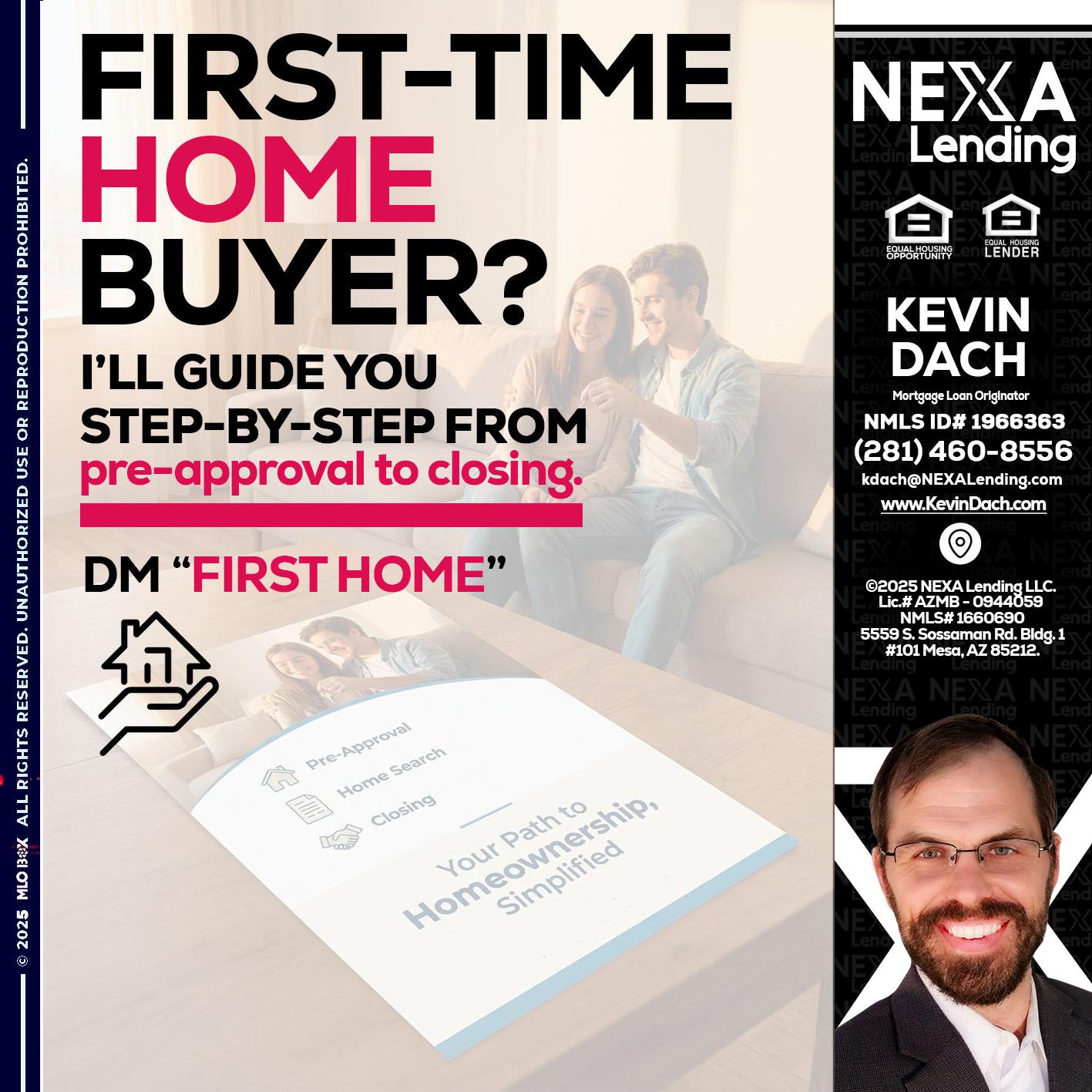 first time home buyer - Kevin Dach -Loan Officer