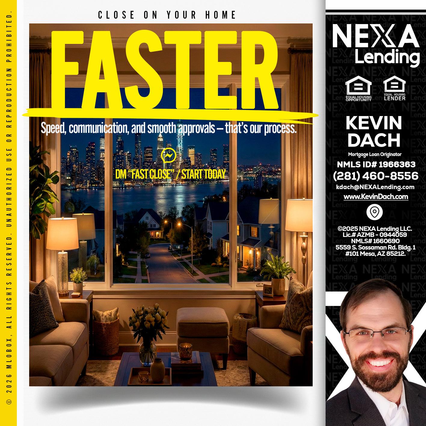 FASTER - Kevin Dach -Loan Officer