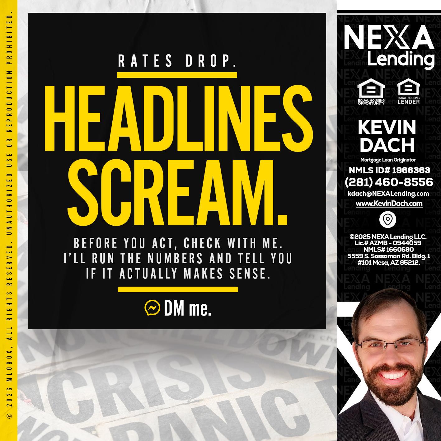 HEADLINES SCREAM - Kevin Dach -Loan Officer