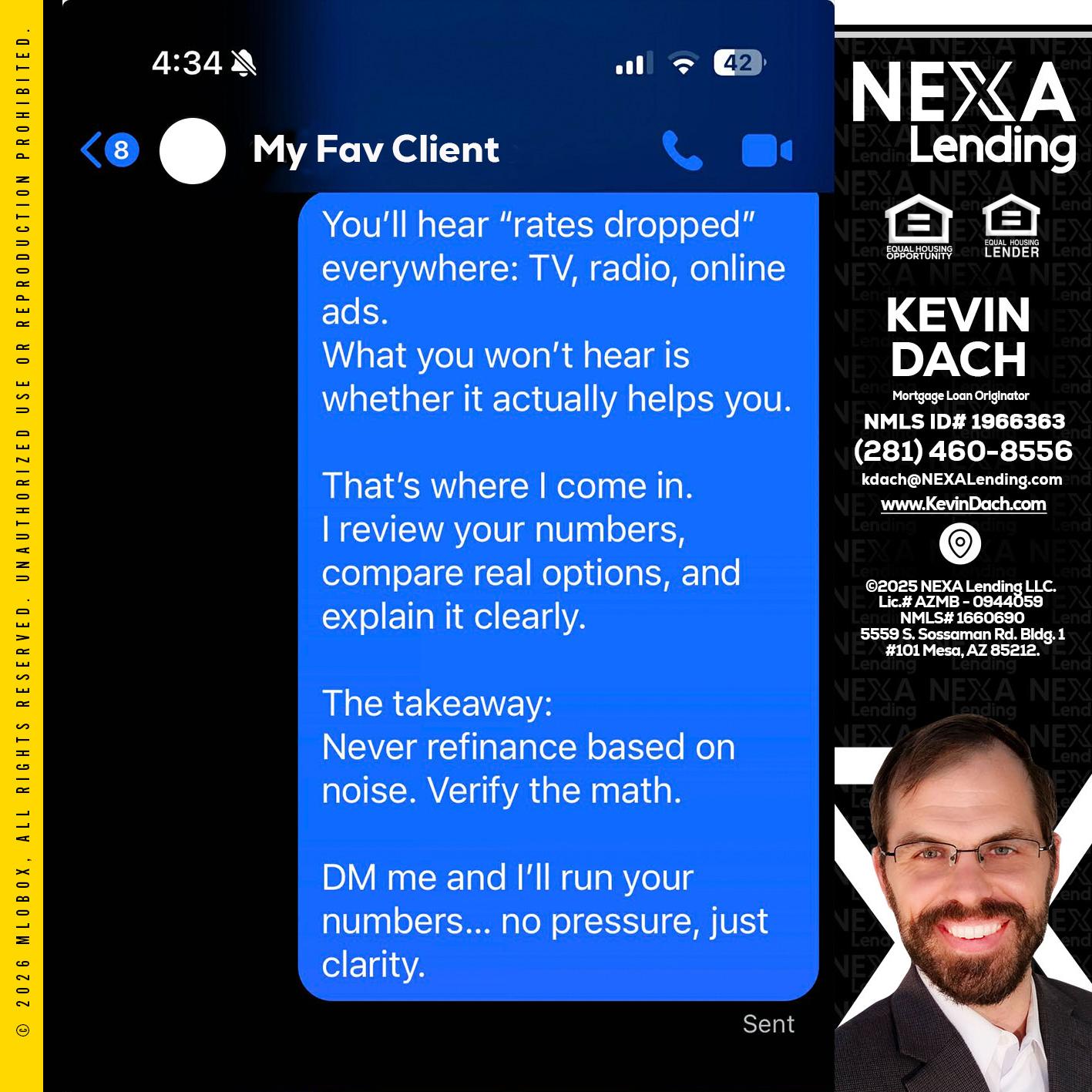 MY FAV CLIENT - Kevin Dach -Loan Officer