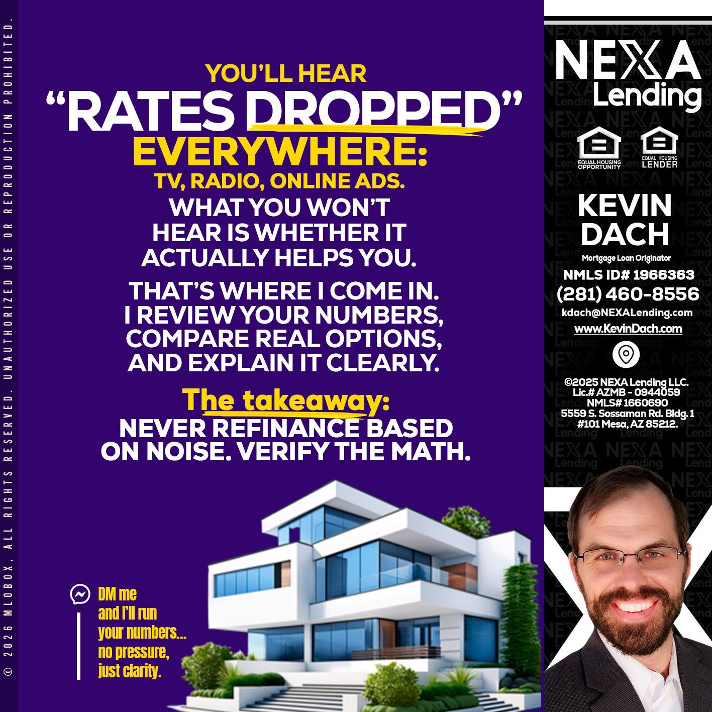 RATES DOPPED - Kevin Dach -Loan Officer