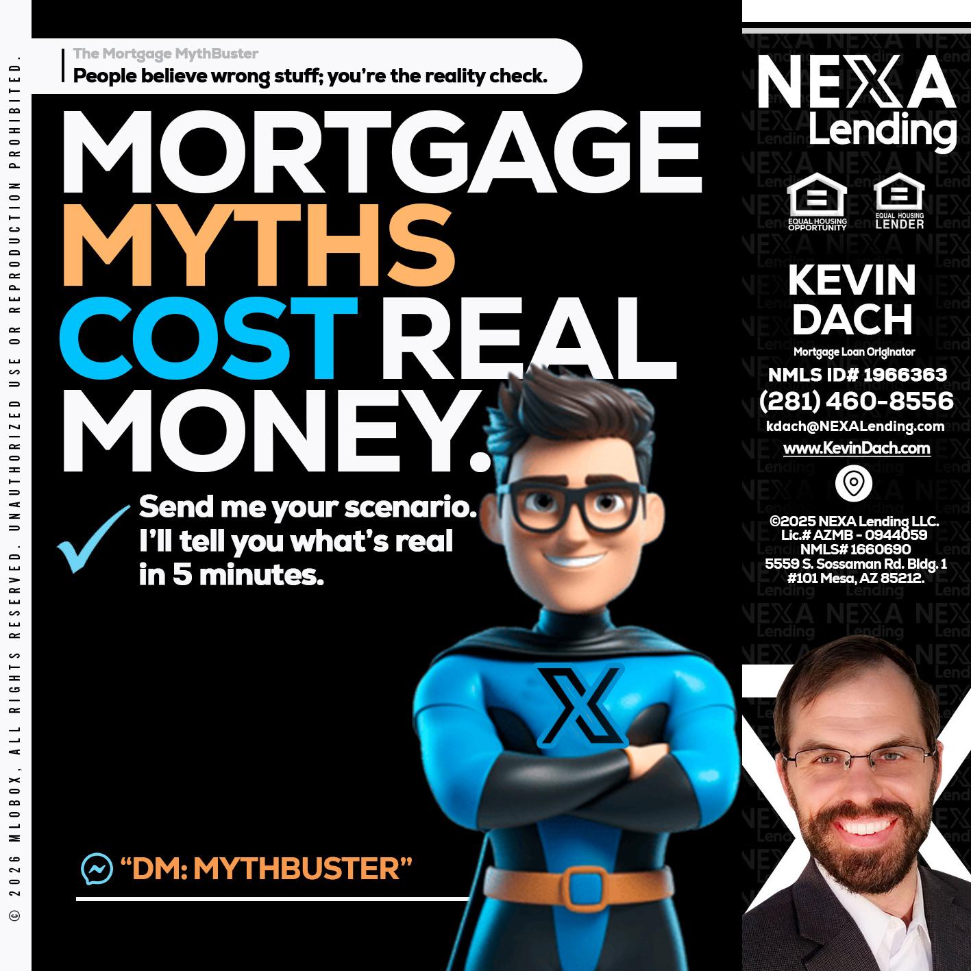 MORTGAGE MYTHS - Kevin Dach -Loan Officer