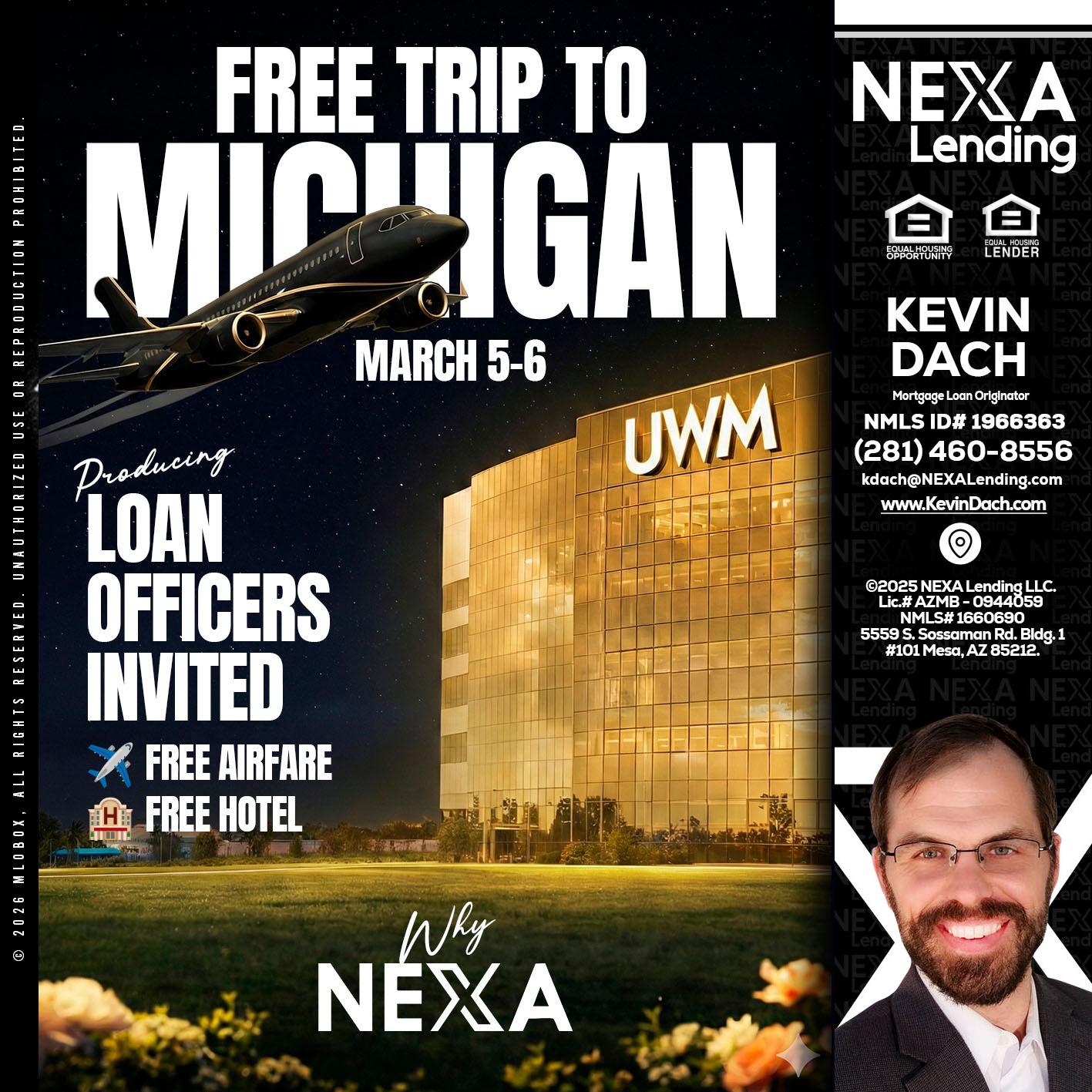 free Michigan trip - Kevin Dach -Loan Officer