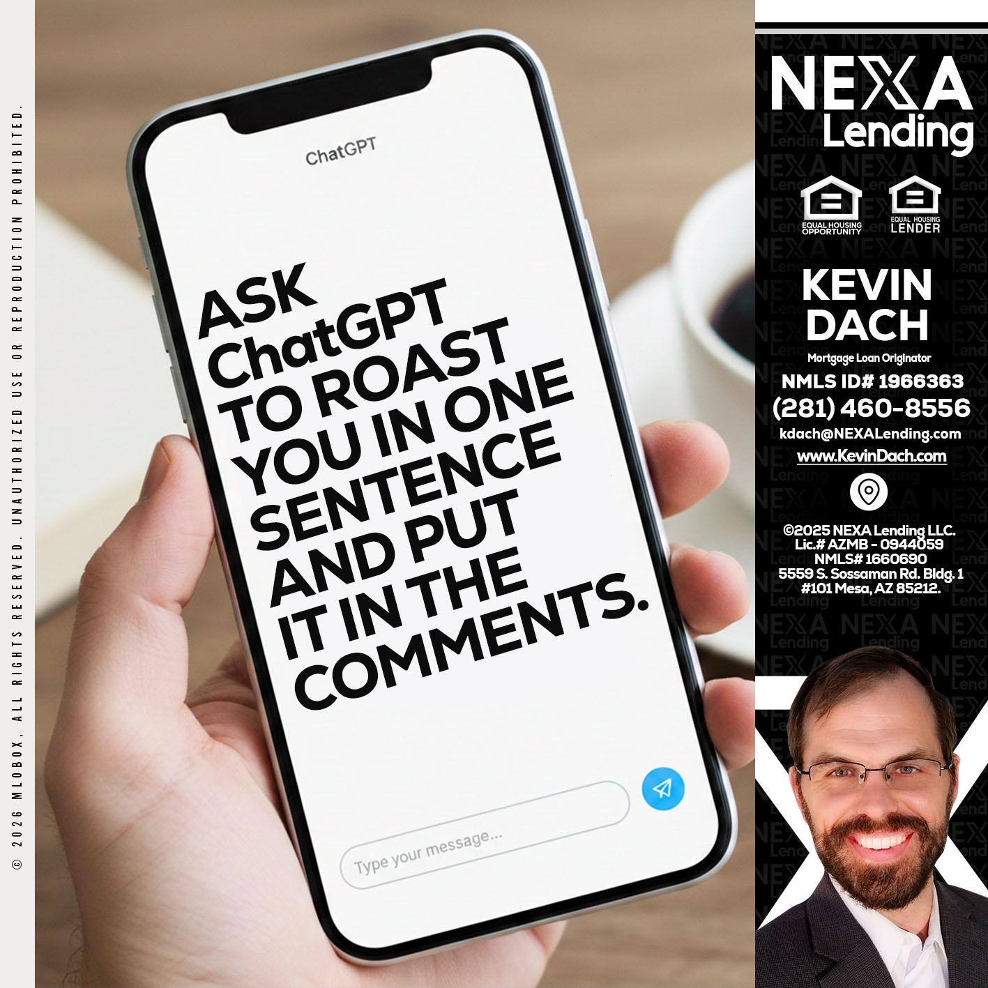 ask chatgpt - Kevin Dach -Loan Officer