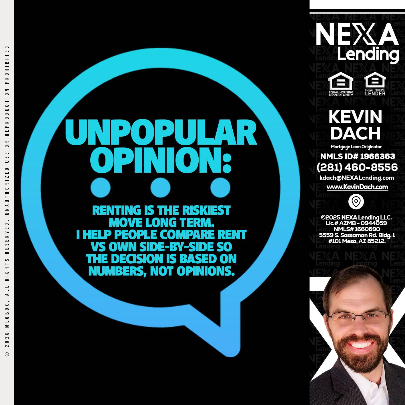 unpopular opinion - Kevin Dach -Loan Officer